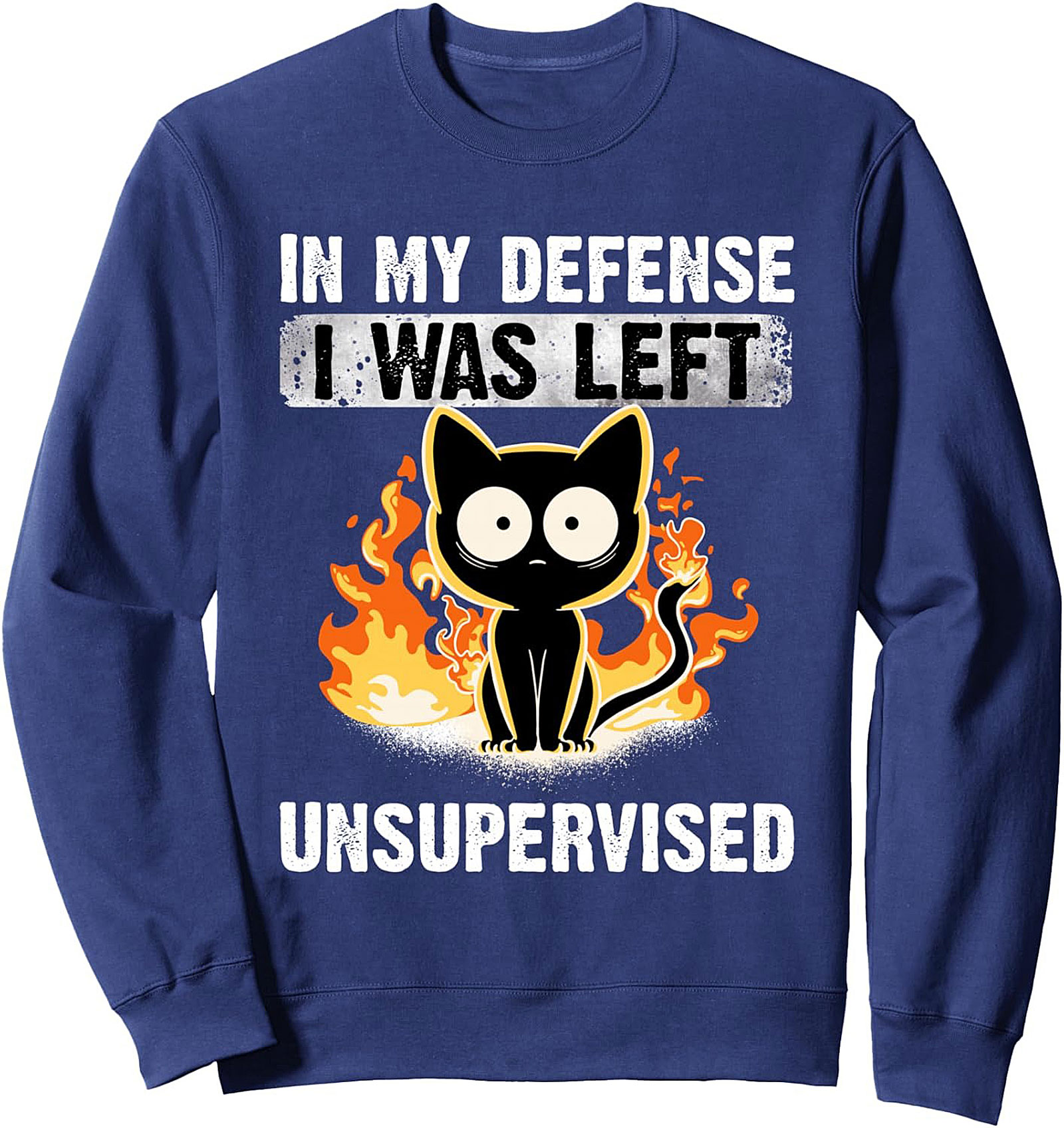 Sarcastic Cat Crewneck Sweatshirt Unsupervised Pullover