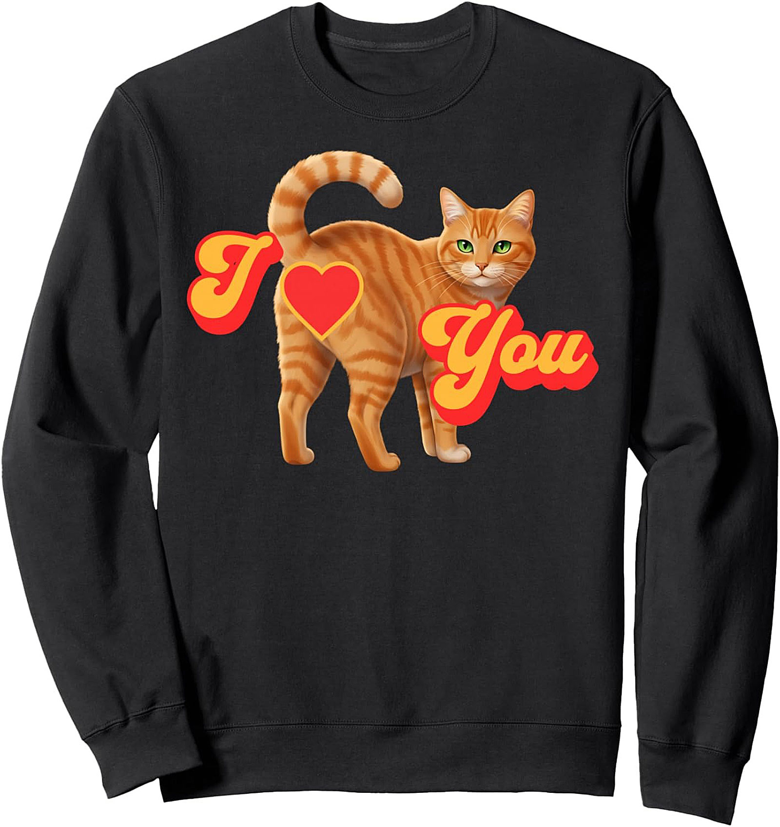 Funny Cat Crewneck Sweatshirt I Heart You Pullover Gift
