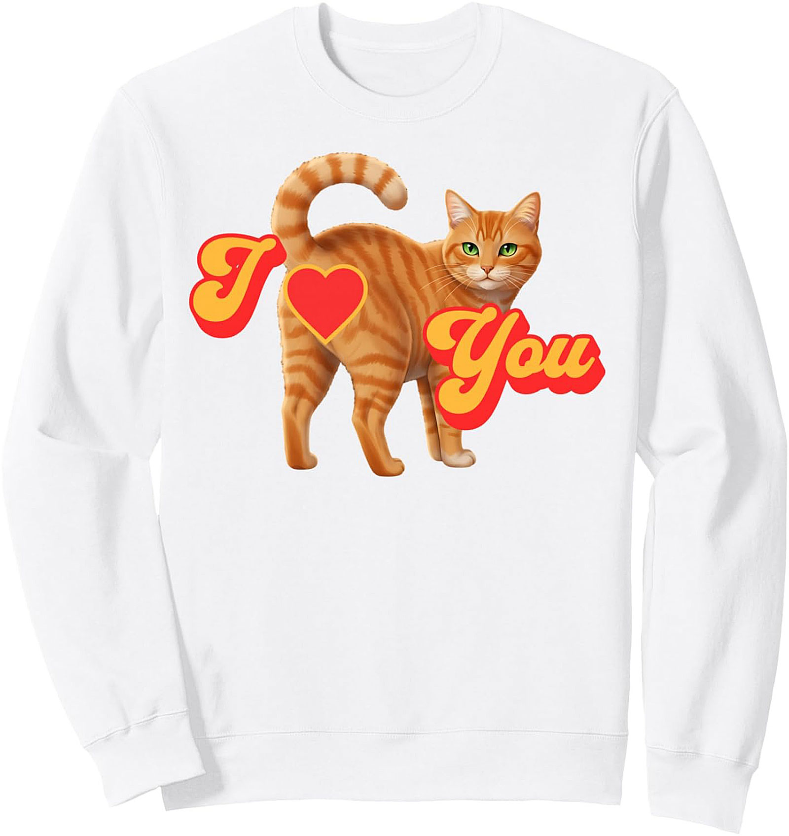 Funny Cat Crewneck Sweatshirt I Heart You Pullover Gift