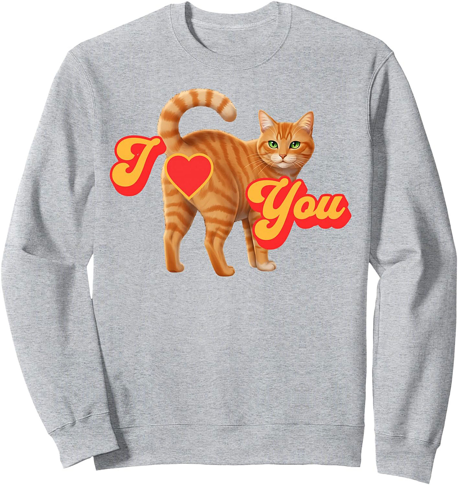 Funny Cat Crewneck Sweatshirt I Heart You Pullover Gift
