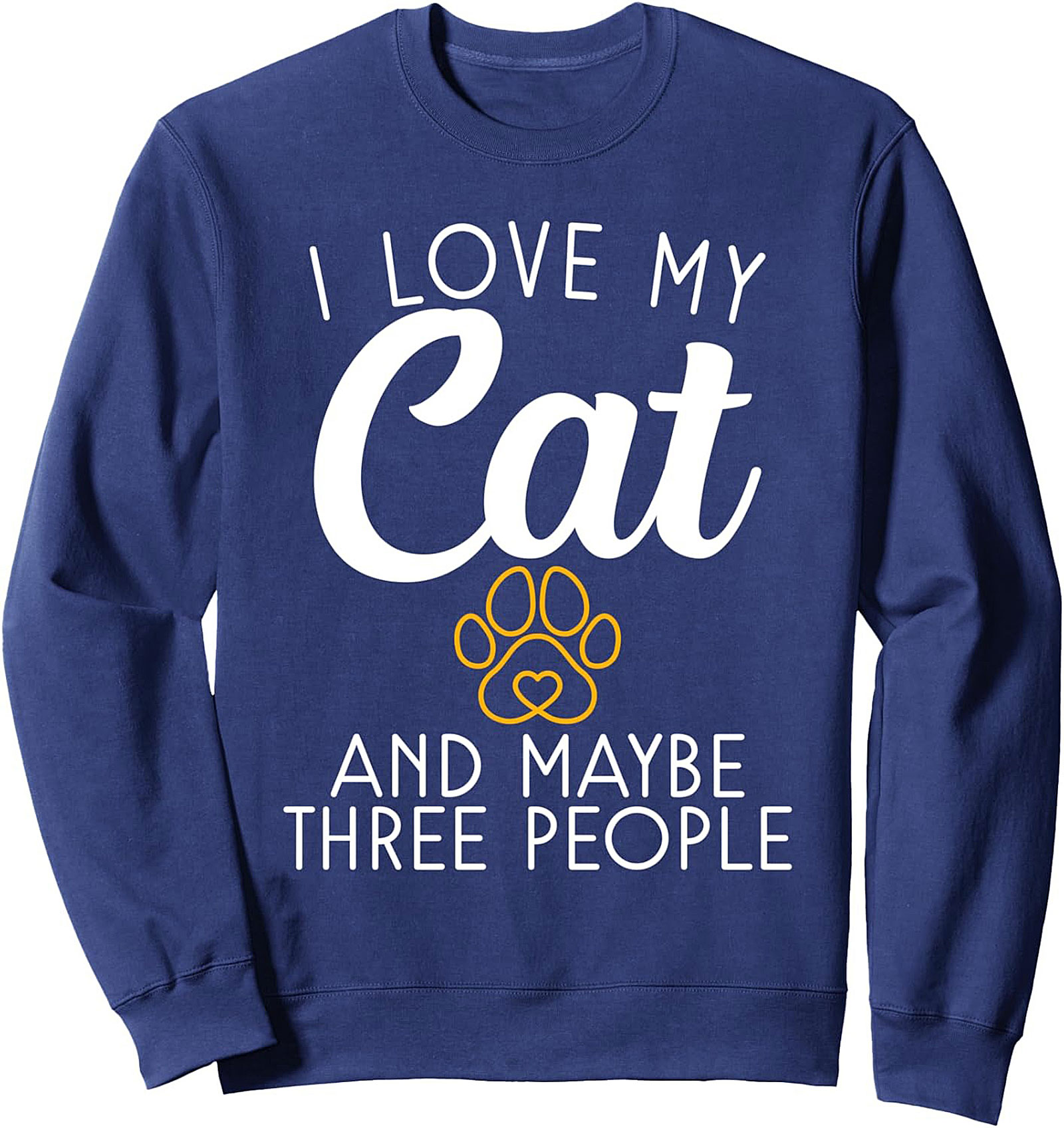 Funny Cat Lover Crewneck Sweatshirt Cozy Pullover Gift