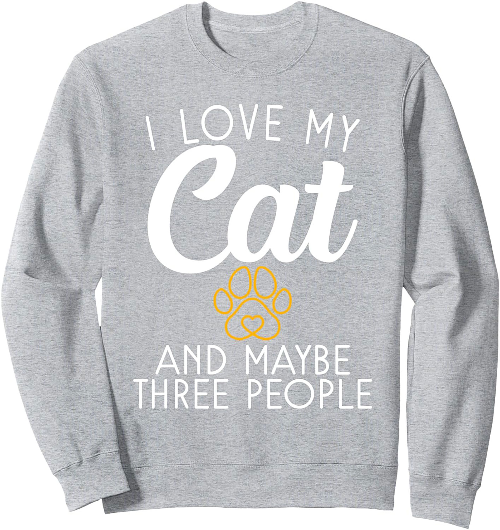 Funny Cat Lover Crewneck Sweatshirt Cozy Pullover Gift