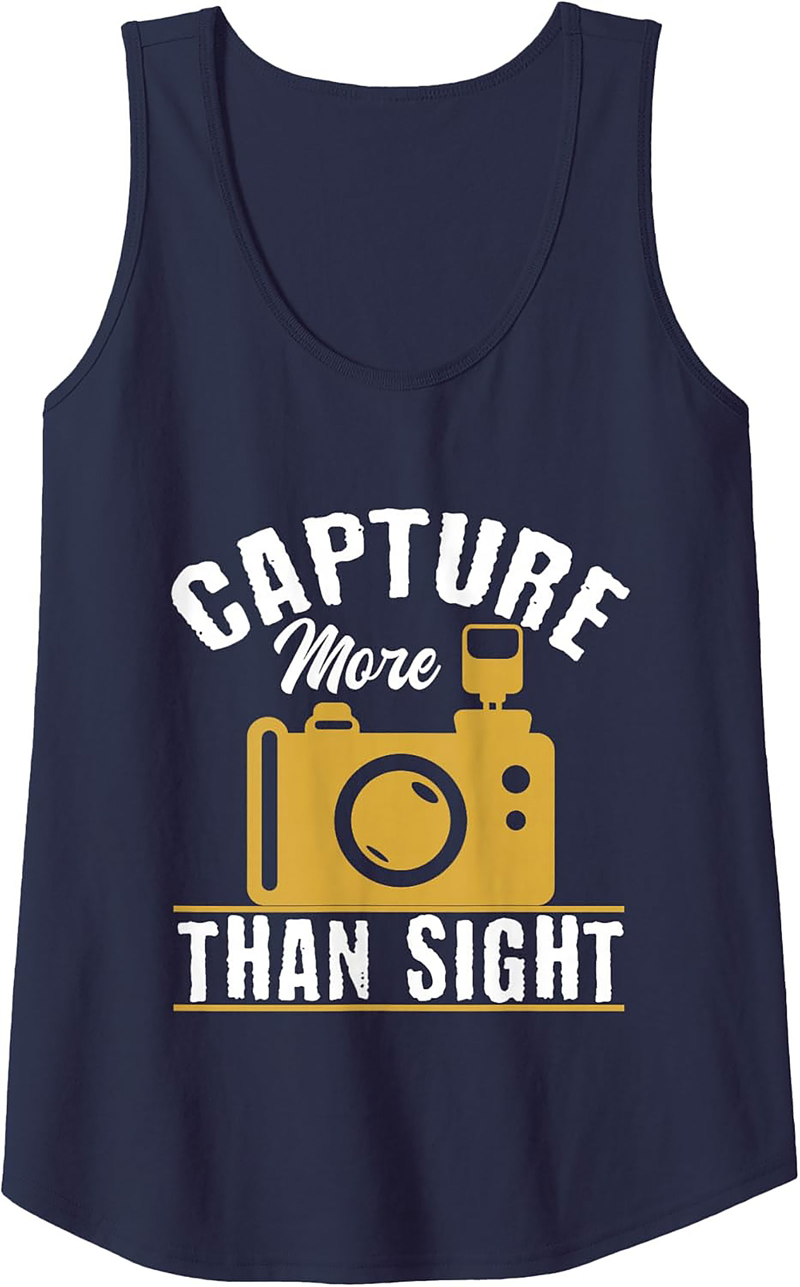 Camera Graphic Tank Top | Capture More Than Sight | Photographer Gift