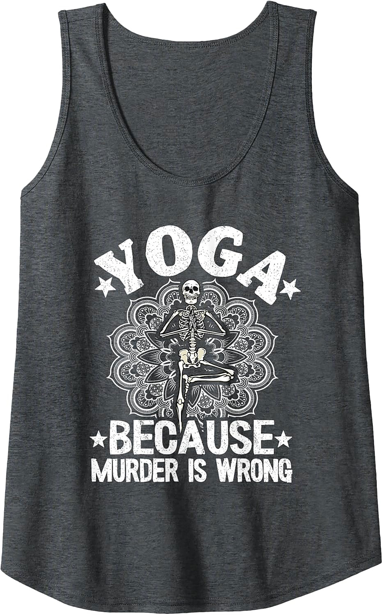 Funny Yoga Graphic Tank Skeleton "Murder Is Wrong" Top