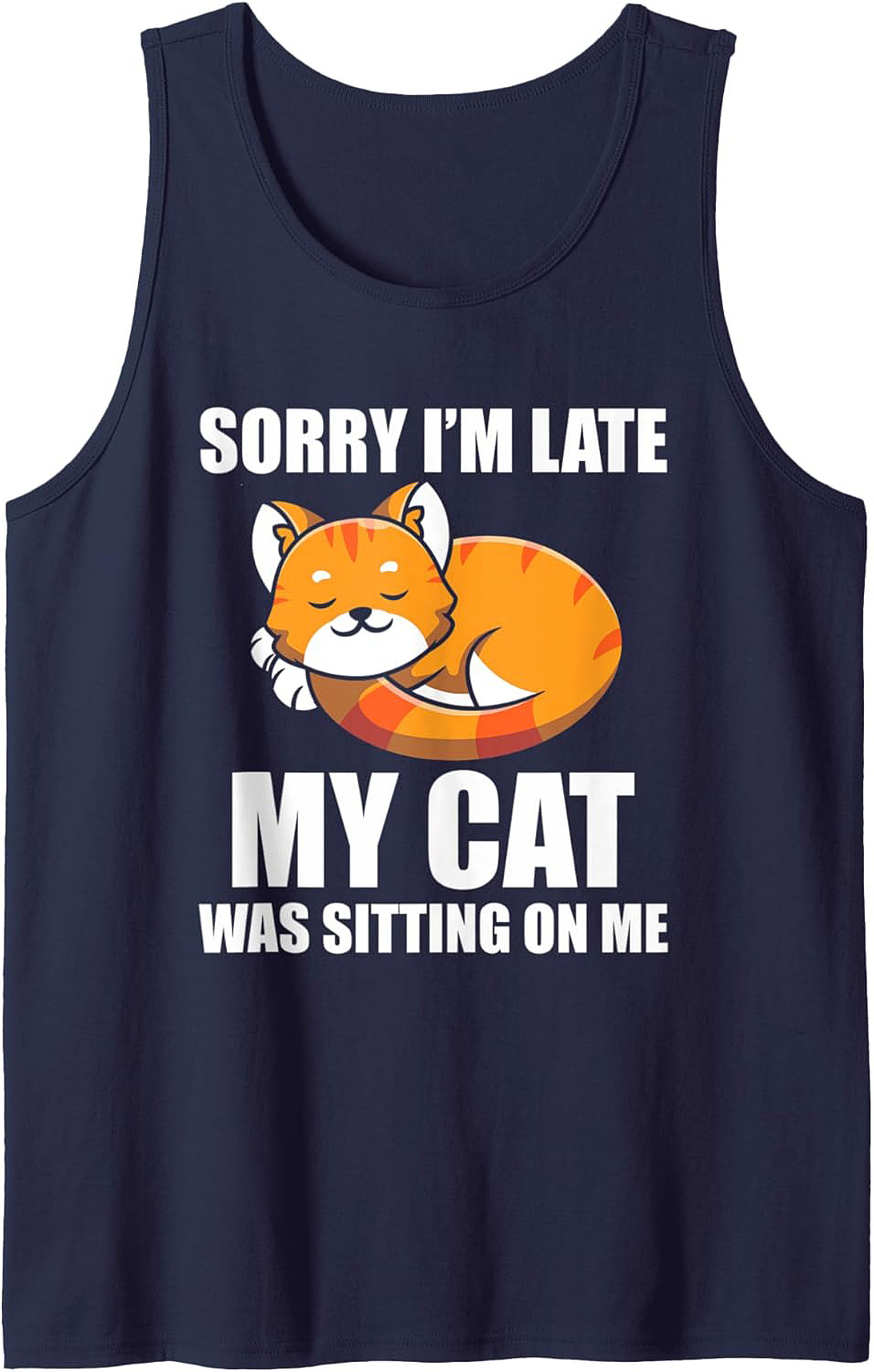 Funny Cat Graphic Tank Sorry I’m Late Sleeveless Shirt