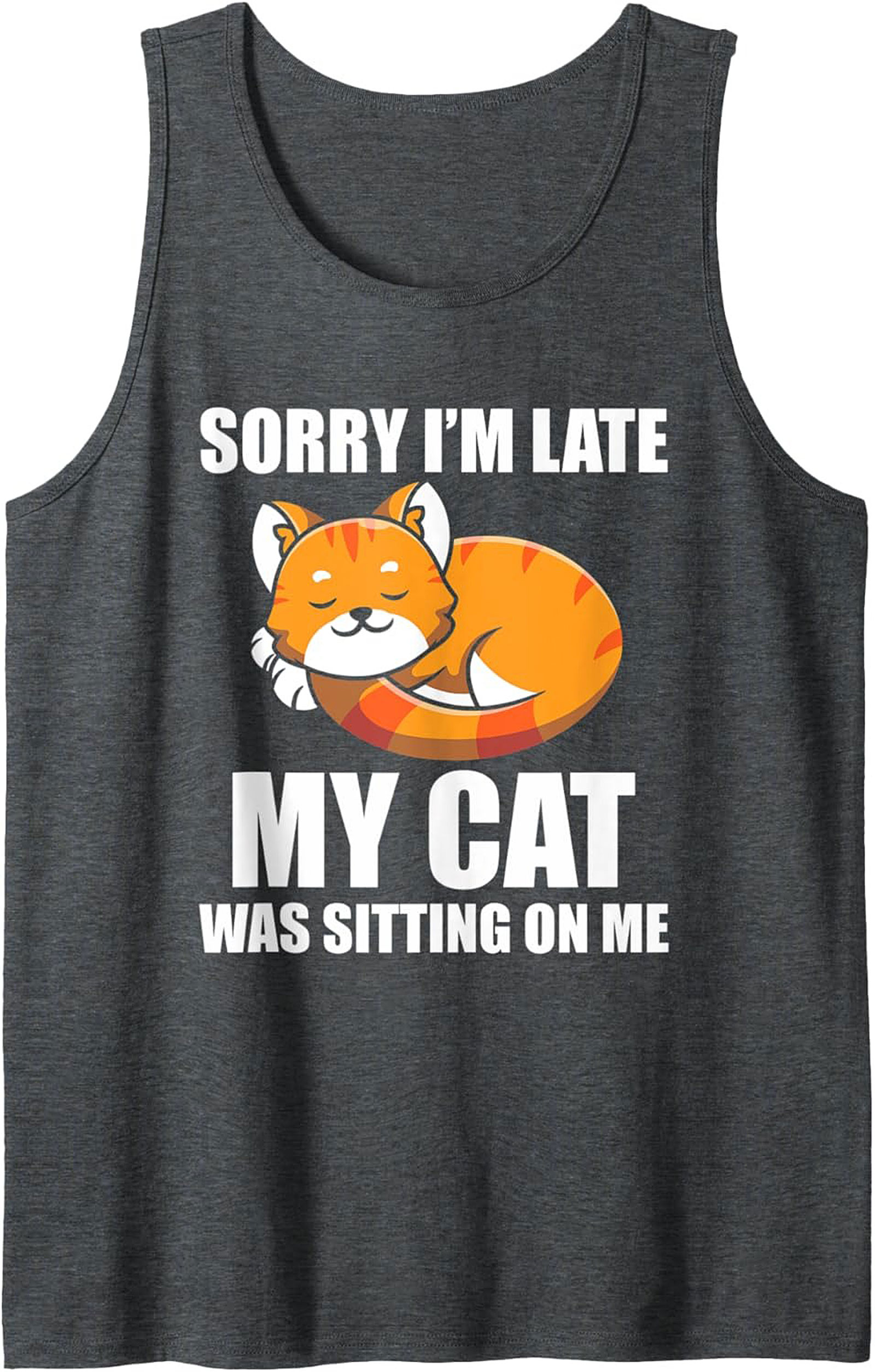 Funny Cat Graphic Tank Sorry I’m Late Sleeveless Shirt