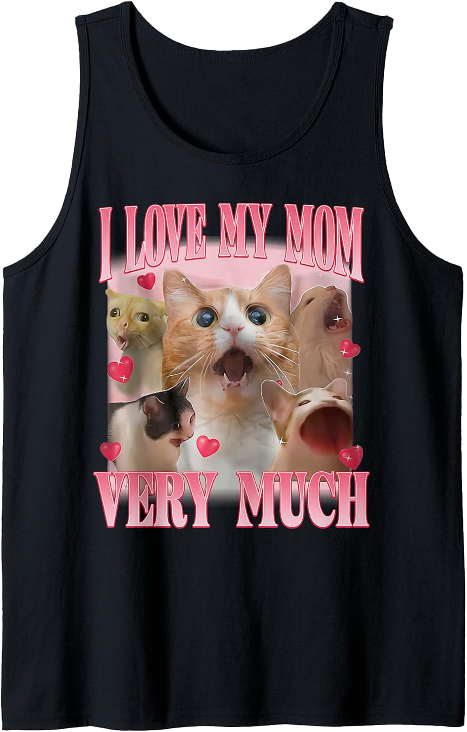 Funny Cat Mom Meme Tank Top I Love My Mom Graphic
