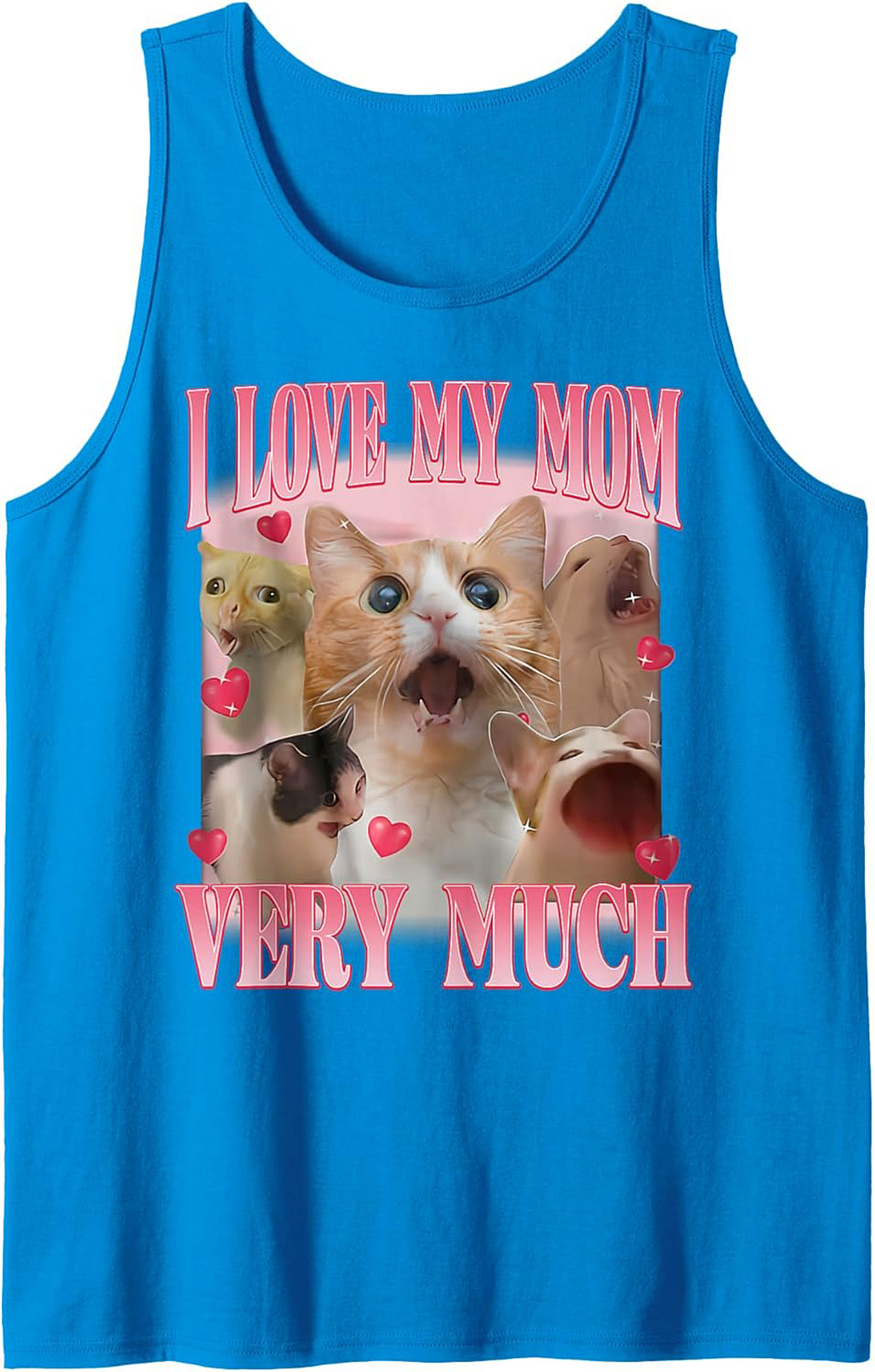 Funny Cat Mom Meme Tank Top  I Love My Mom Graphic