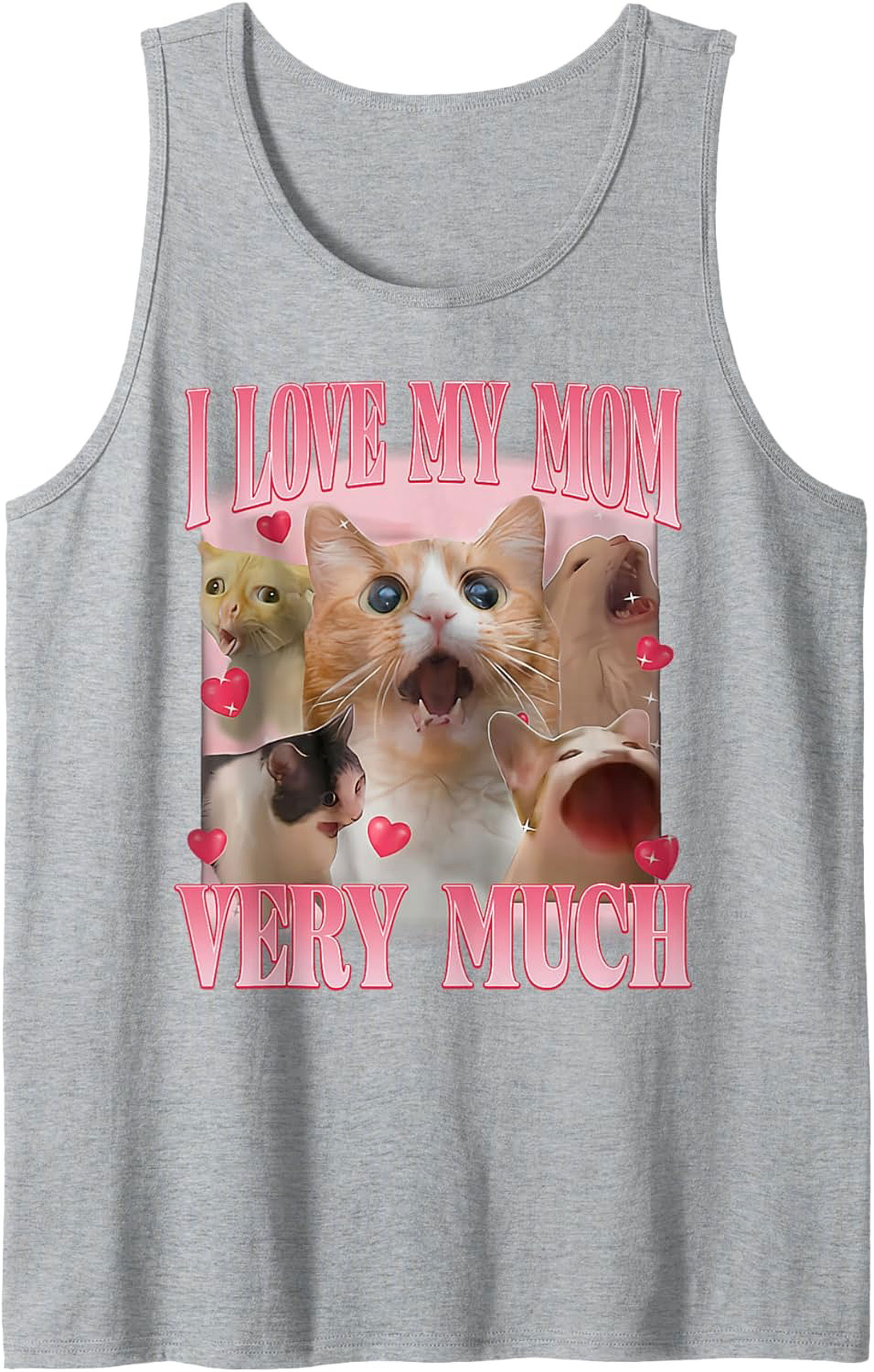Funny Cat Mom Meme Tank Top  I Love My Mom Graphic