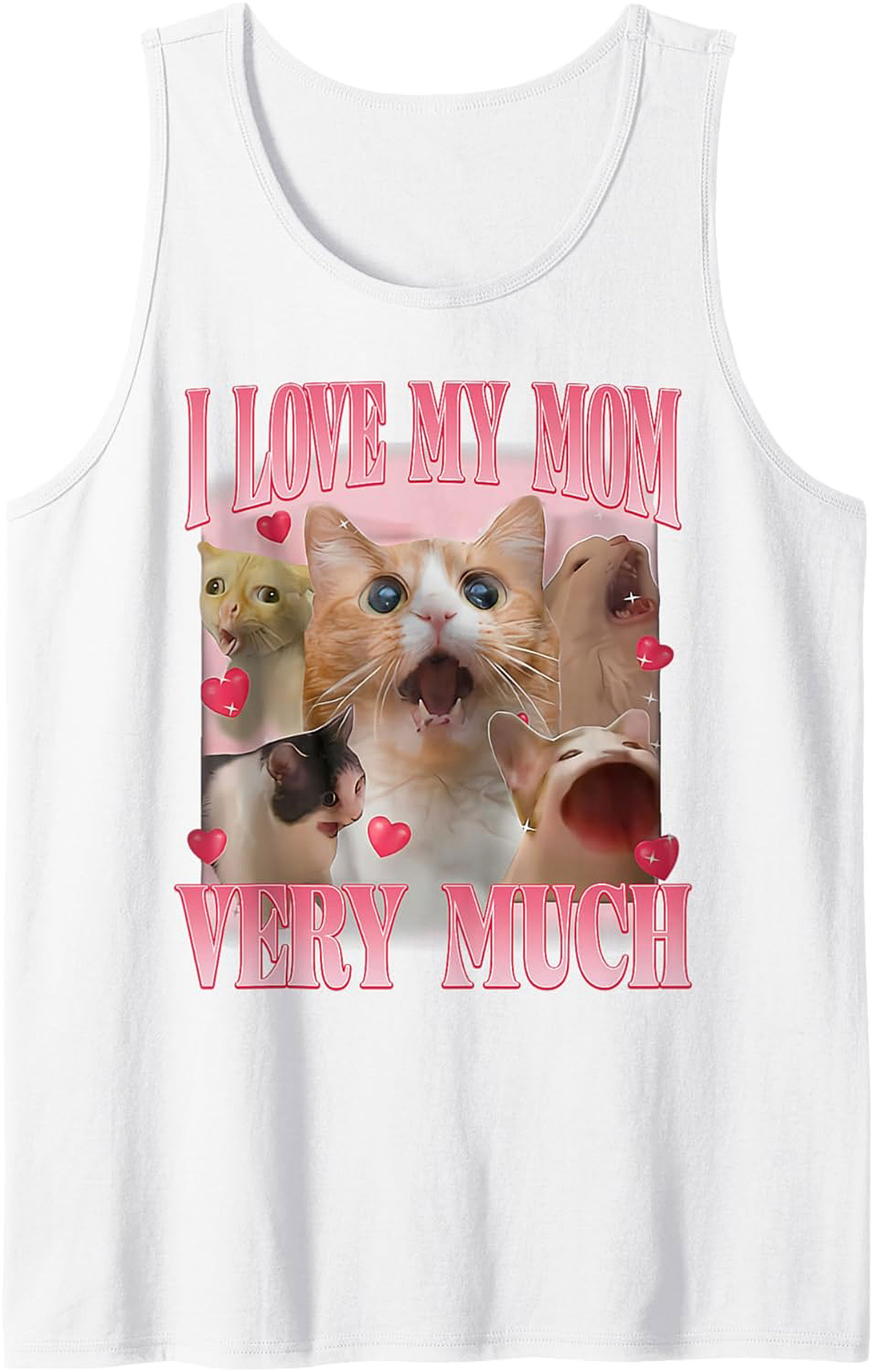 Funny Cat Mom Meme Tank Top  I Love My Mom Graphic