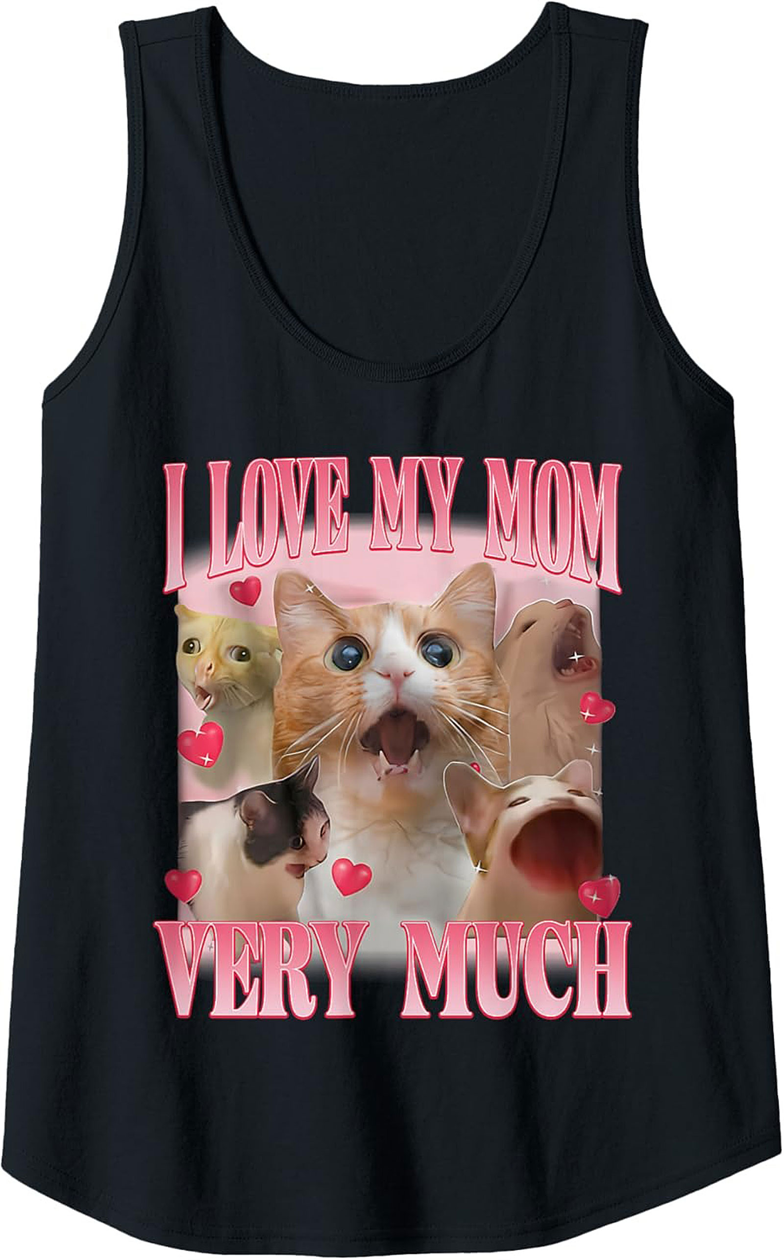 Funny Cat Mom Meme Tank Top  I Love My Mom Graphic