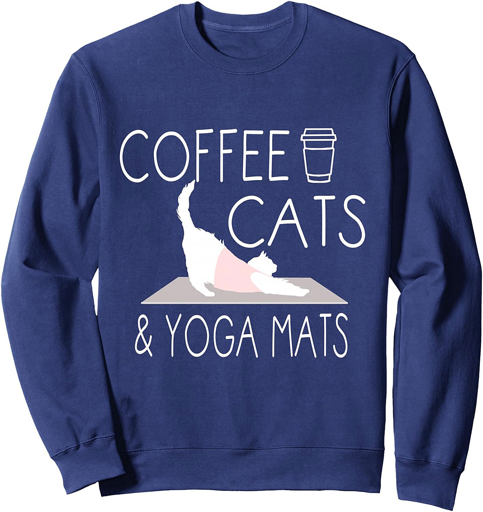 Cat Yoga Crewneck Sweatshirt Coffee & Cats Pullover Gift