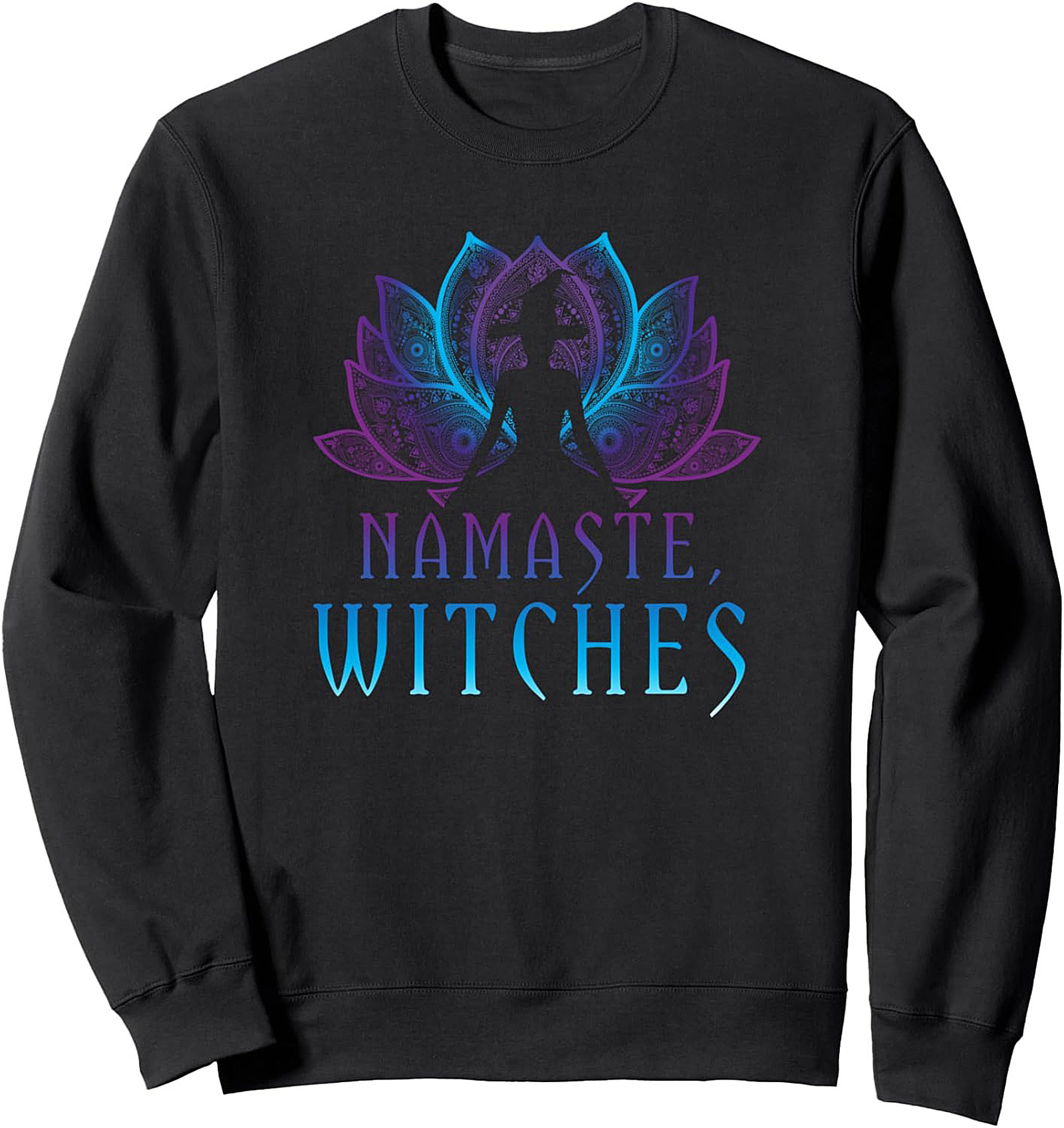 Namaste Witches Crewneck Sweatshirt Spiritual Humor Gift