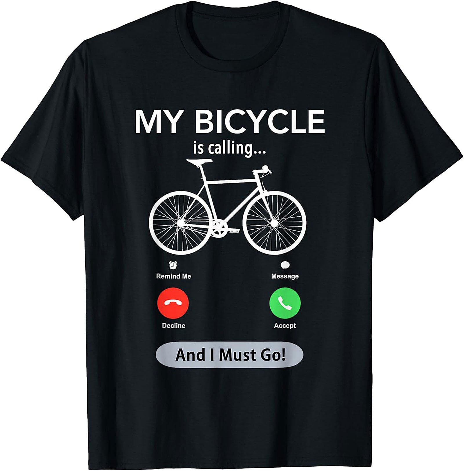 My Bicycle Is Calling Funny Biking Graphic Tee | Cyclist Gift