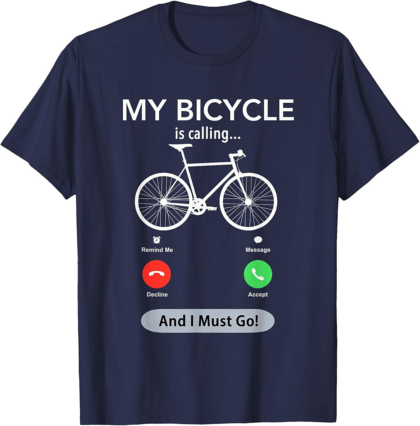 My Bicycle Is Calling Funny Biking Graphic Tee | Cyclist Gift
