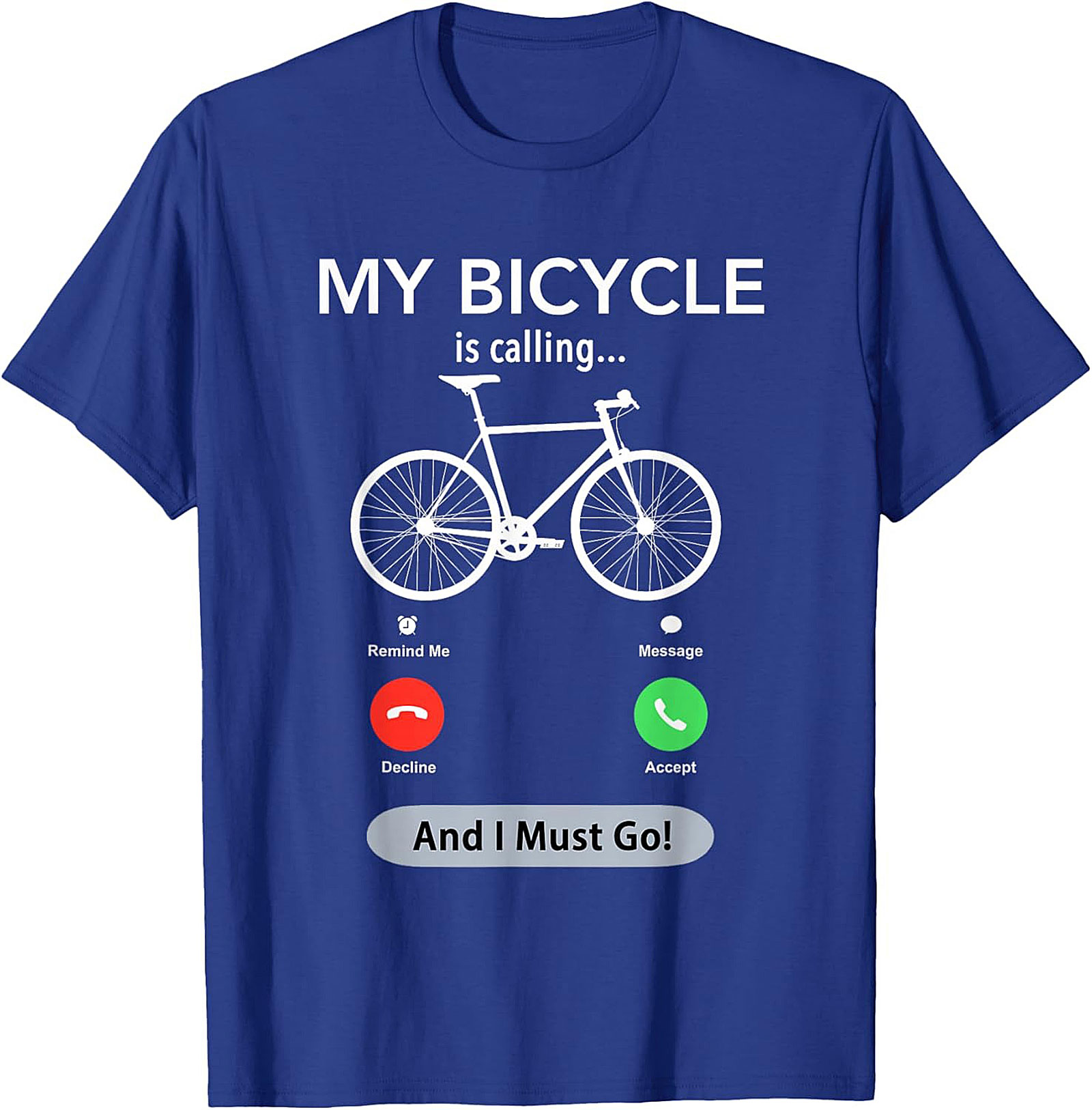 My Bicycle Is Calling Funny Biking Graphic Tee | Cyclist Gift