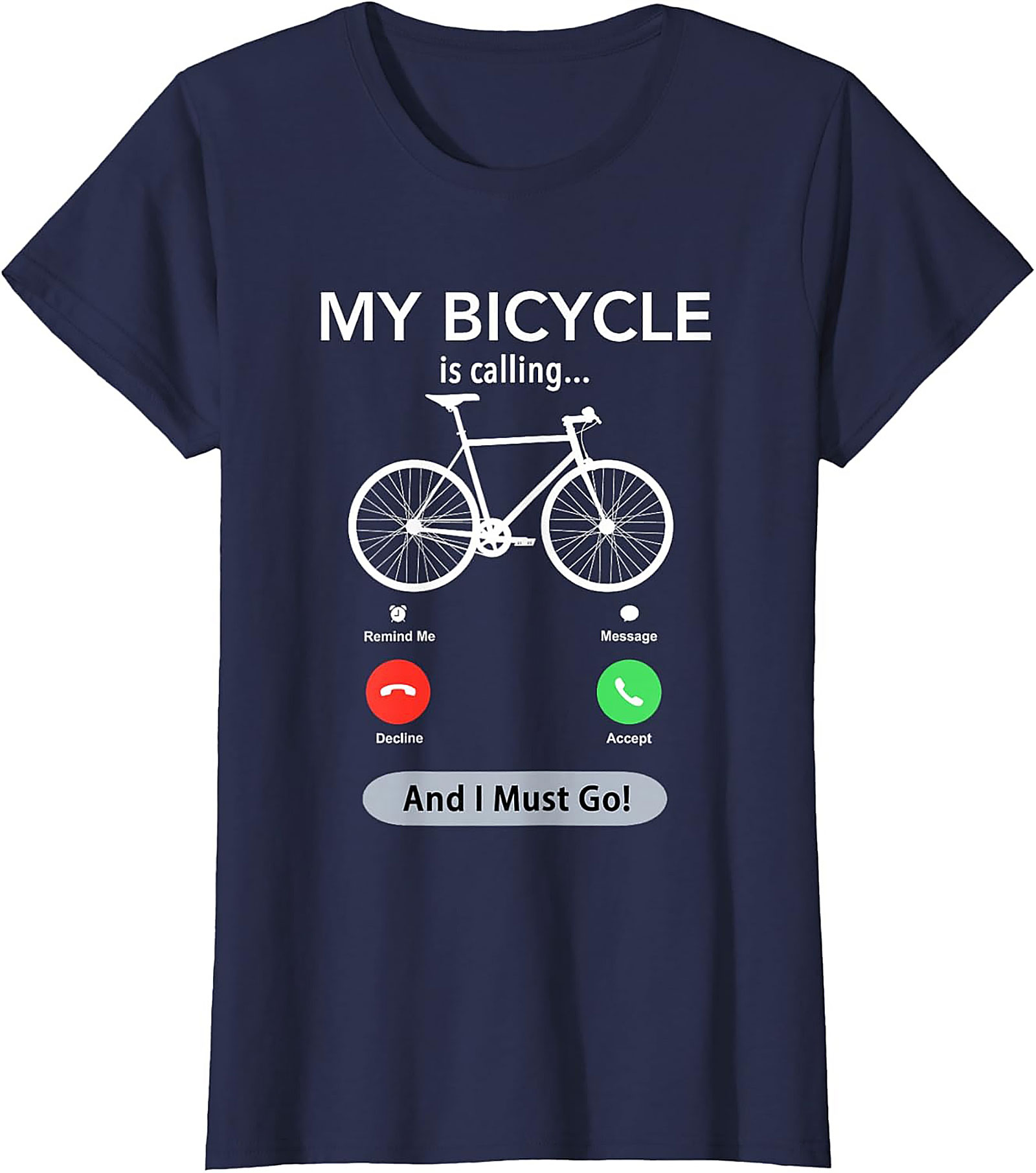 My Bicycle Is Calling Funny Biking Graphic Tee | Cyclist Gift