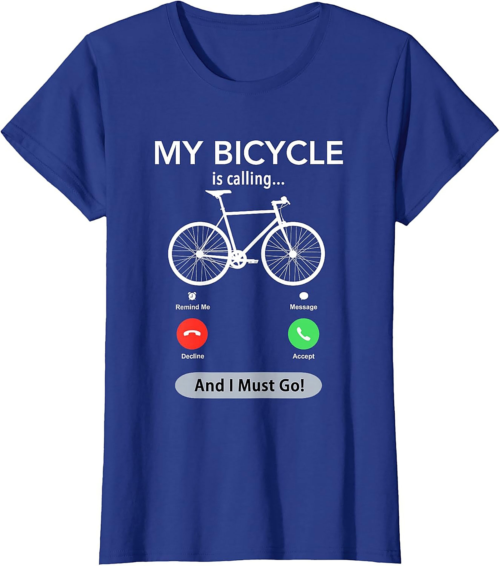 My Bicycle Is Calling Funny Biking Graphic Tee | Cyclist Gift