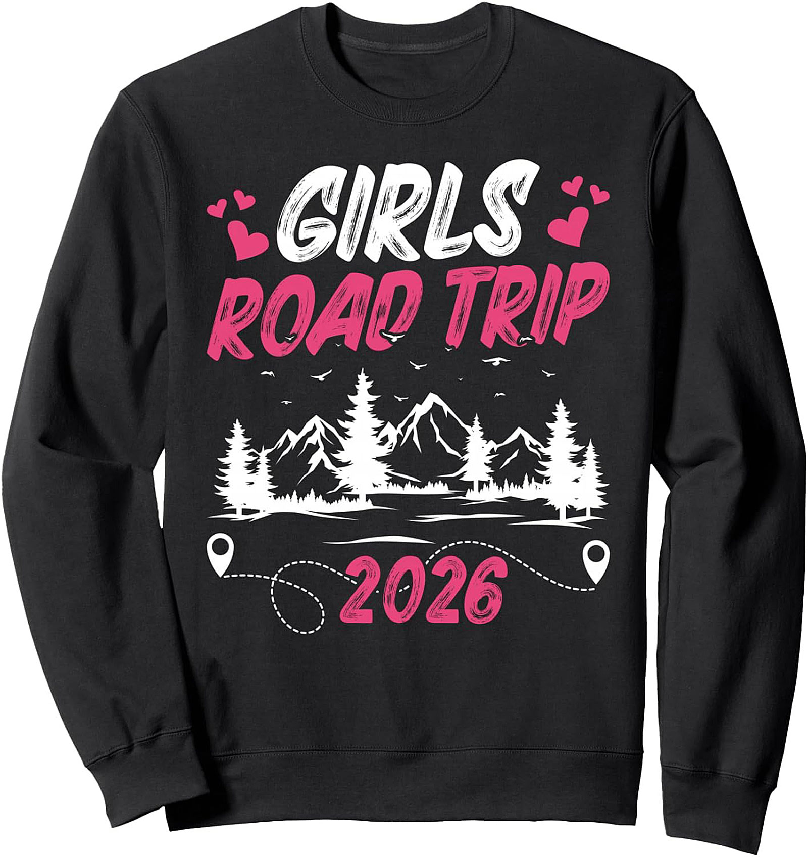 Girls Road Trip 2026 Crewneck Sweatshirt Group Gift