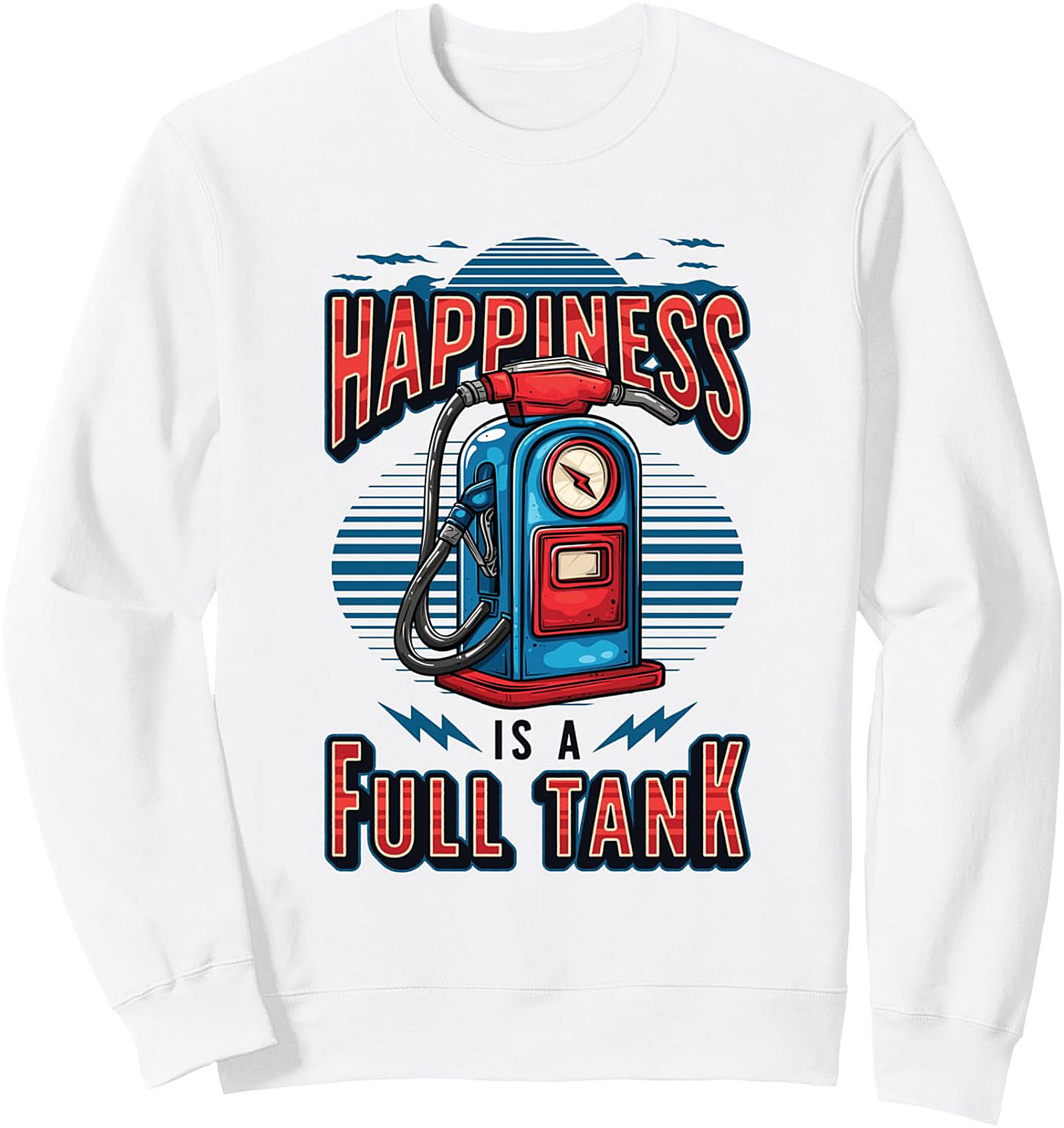 Vintage Gas Pump Crewneck Sweatshirt Full Tank Happy