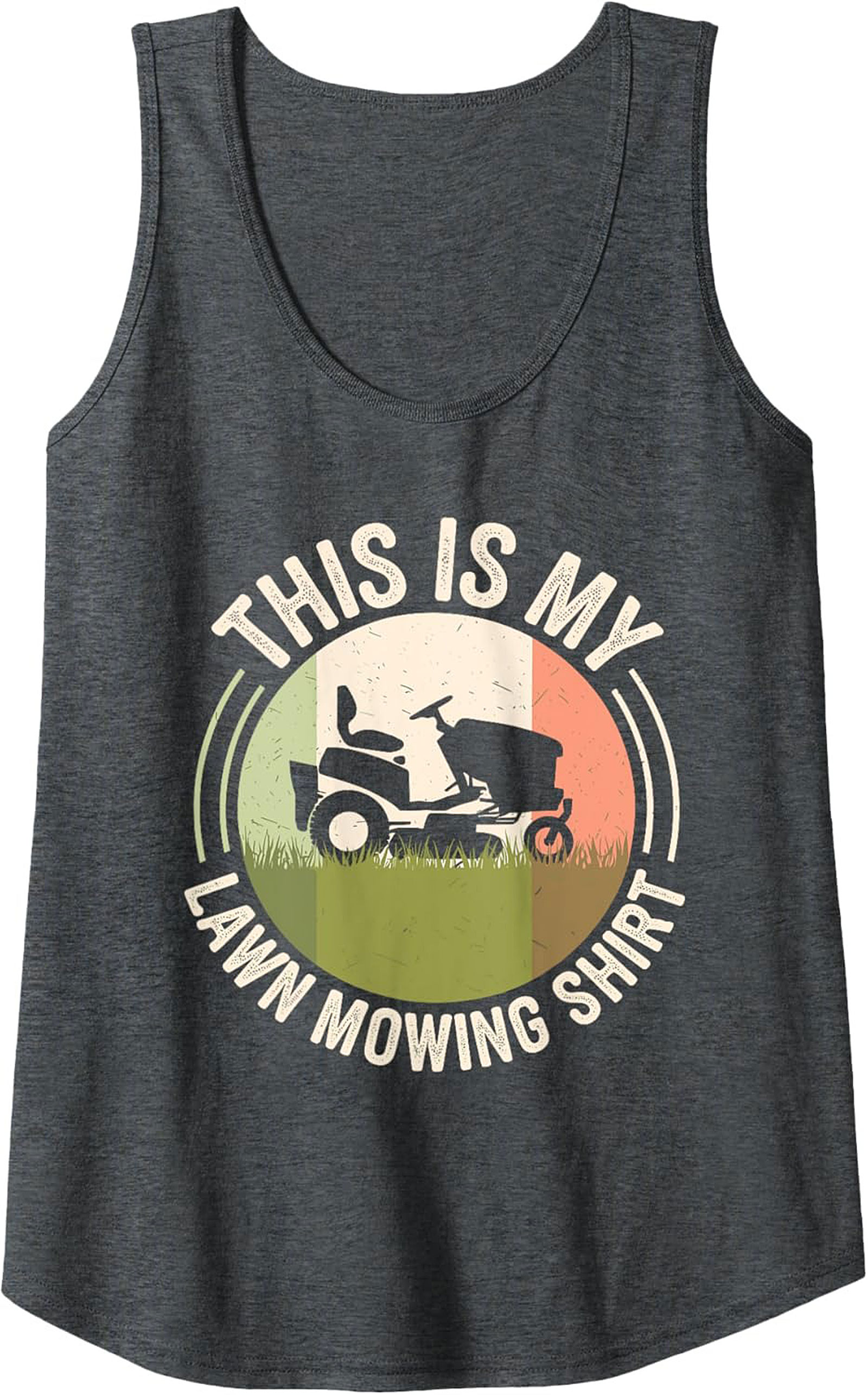  Lawn Mowing Tank Top - Funny Graphic Sleeveless Shirt