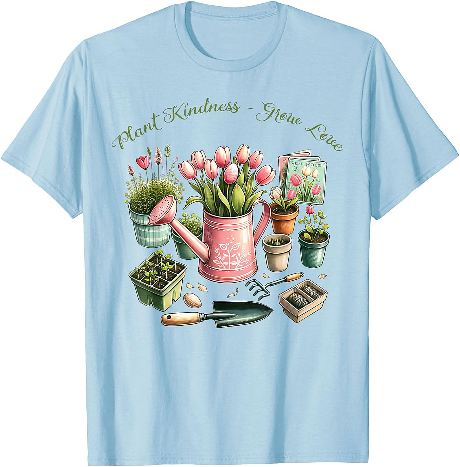 Plant Kindness Grow Love Gardening T-shirt Floral Tee Gift