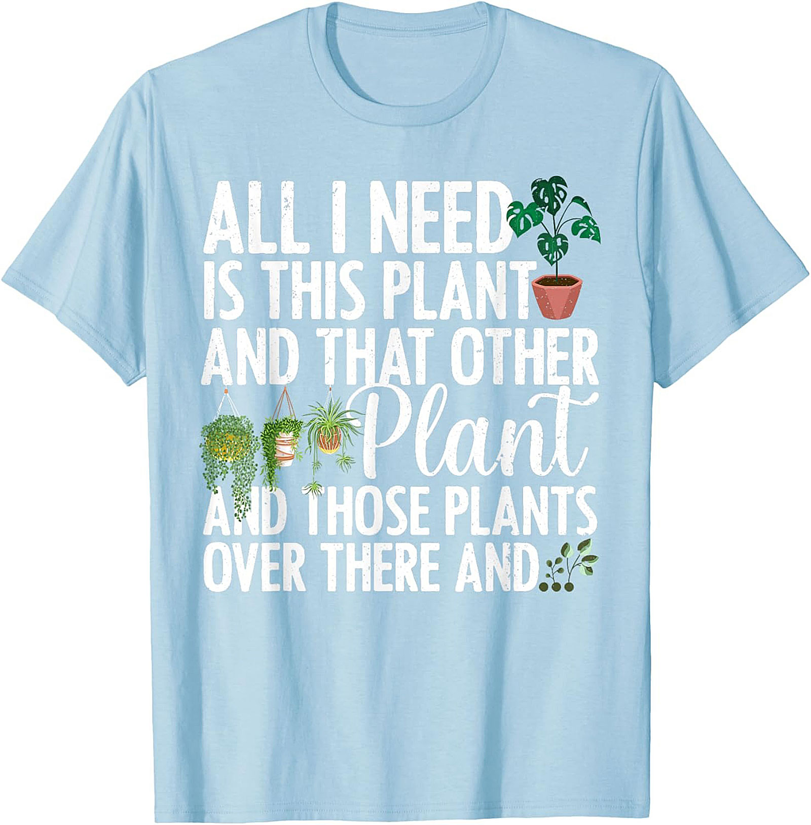 Funny Plant Lover Graphic Tee Soft Cotton Unisex Shirt