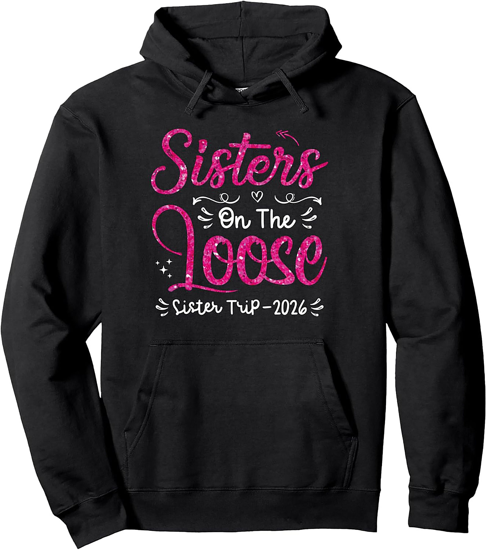 Sister Trip Graphic Hoodie 2026 Sisters On The Loose