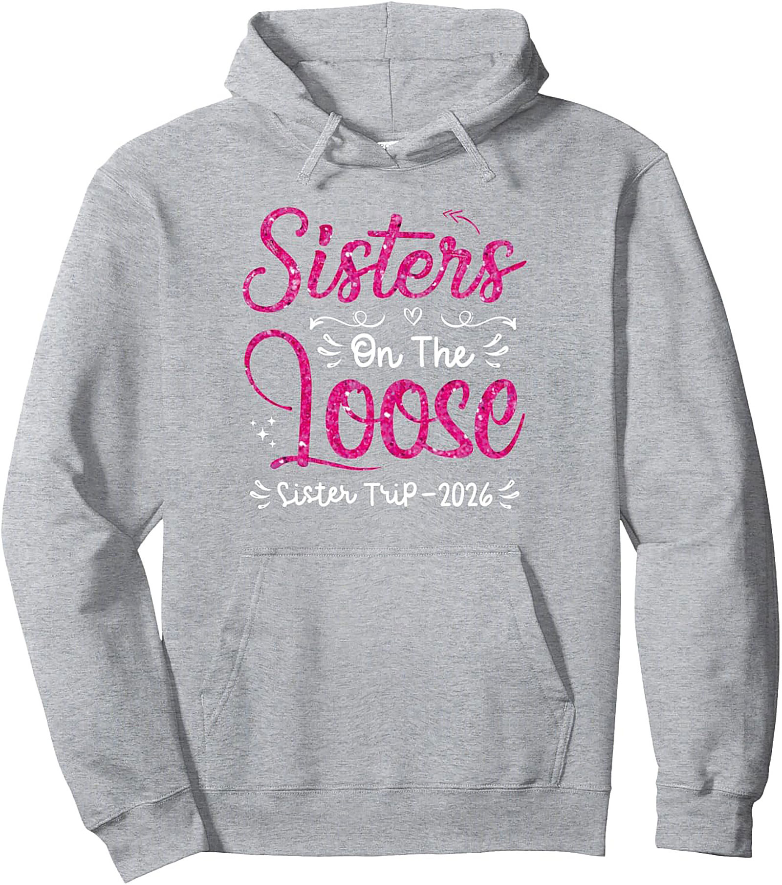 Sister Trip Graphic Hoodie 2026 Sisters On The Loose