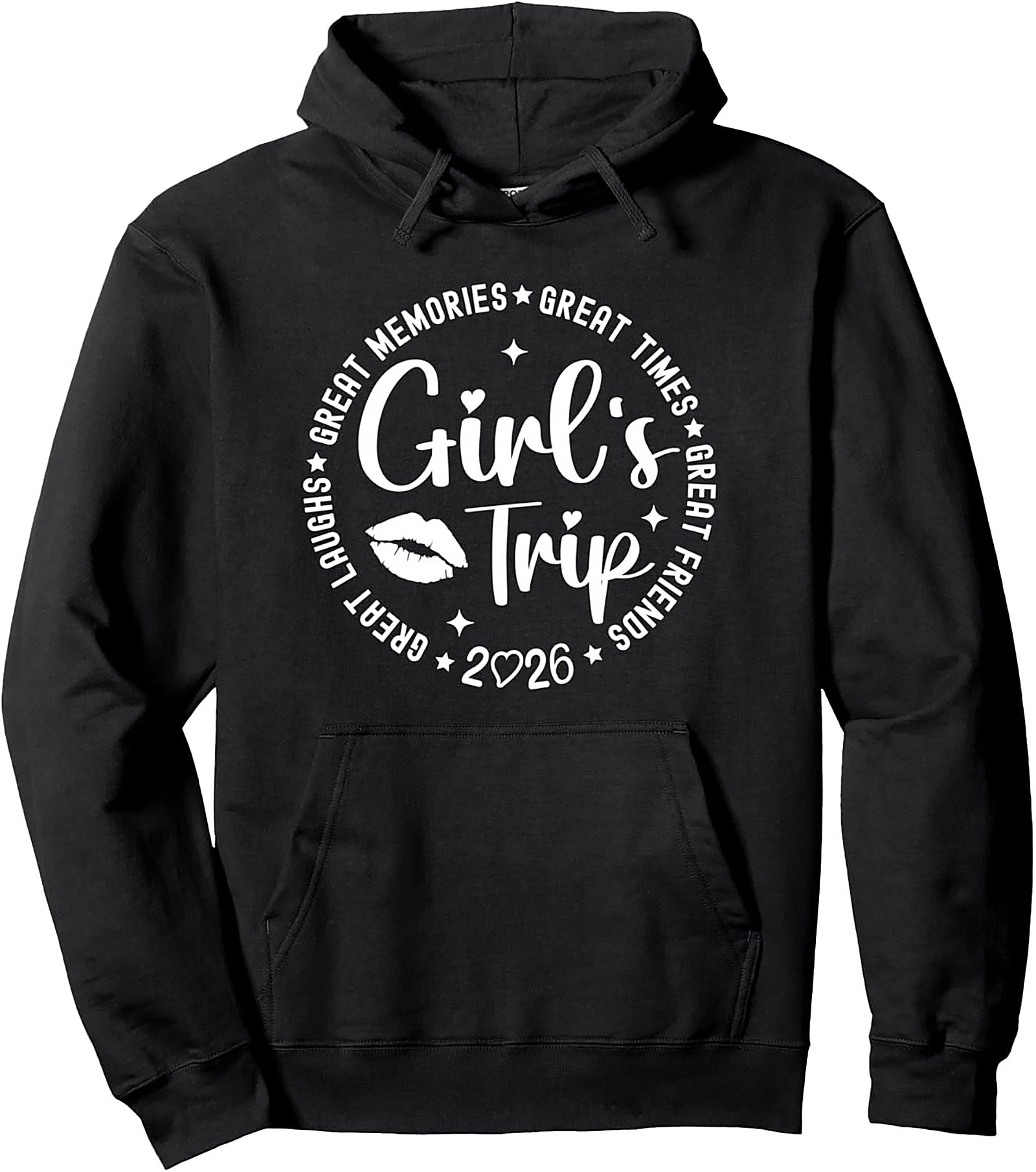 Girl's Trip 2026 Pullover Hoodie Great Friends Gift Idea