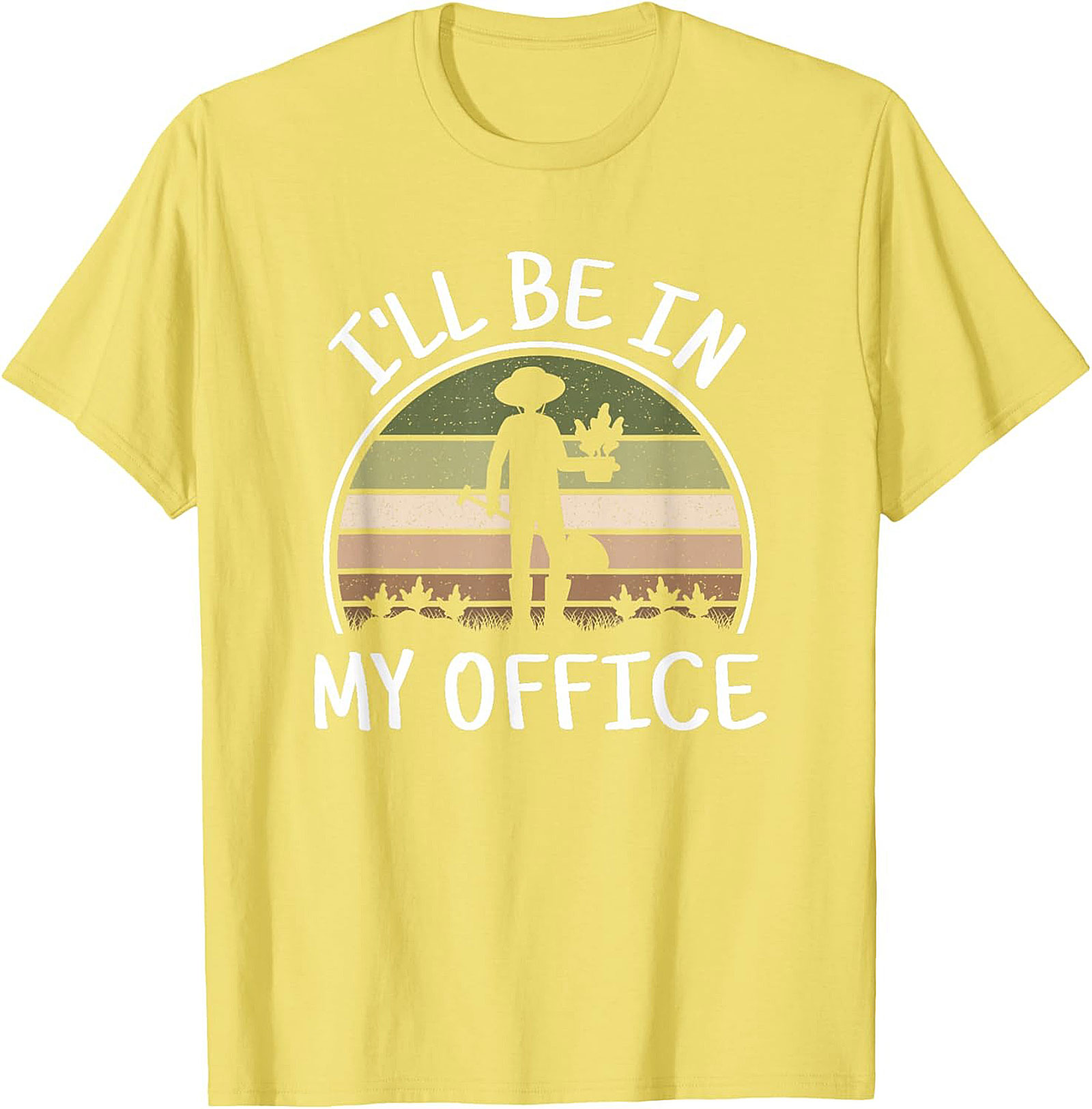 Funny Gardening T-shirt  I'll Be In My Office Gardener Tee