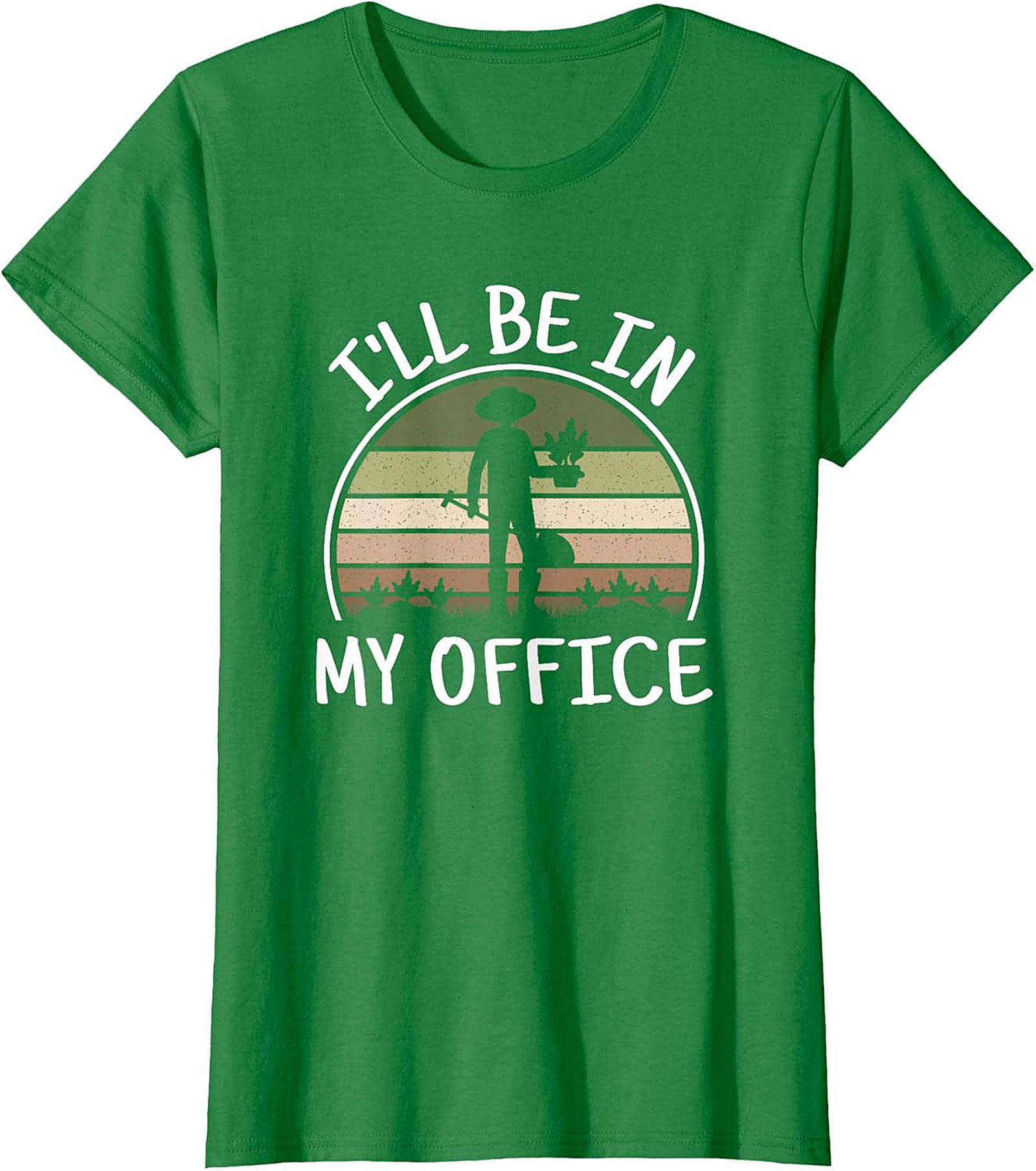 Funny Gardening T-shirt  I'll Be In My Office Gardener Tee