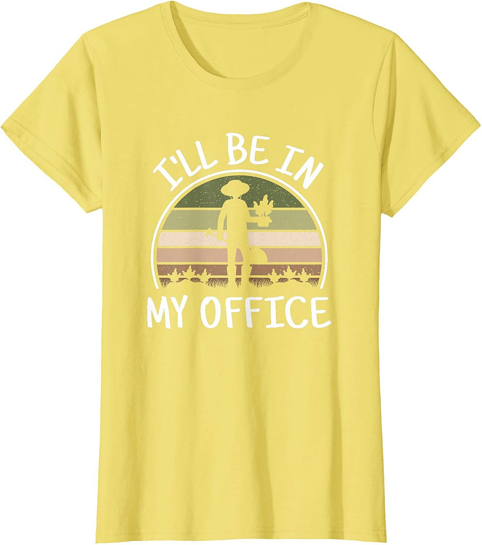 Funny Gardening T-shirt  I'll Be In My Office Gardener Tee