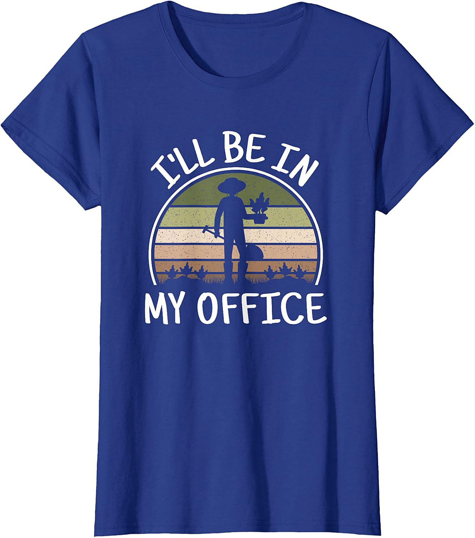 Funny Gardening T-shirt  I'll Be In My Office Gardener Tee
