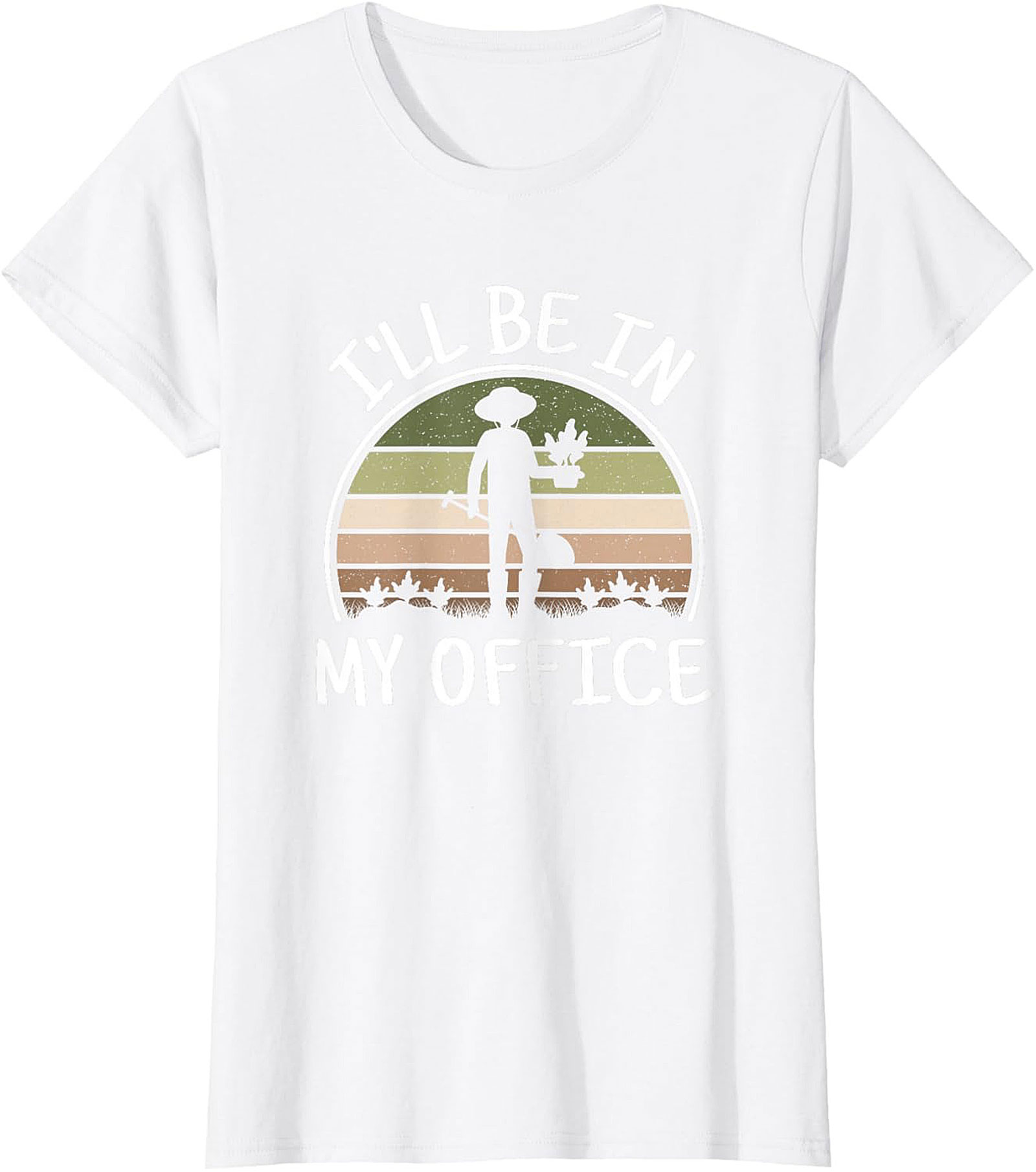 Funny Gardening T-shirt  I'll Be In My Office Gardener Tee