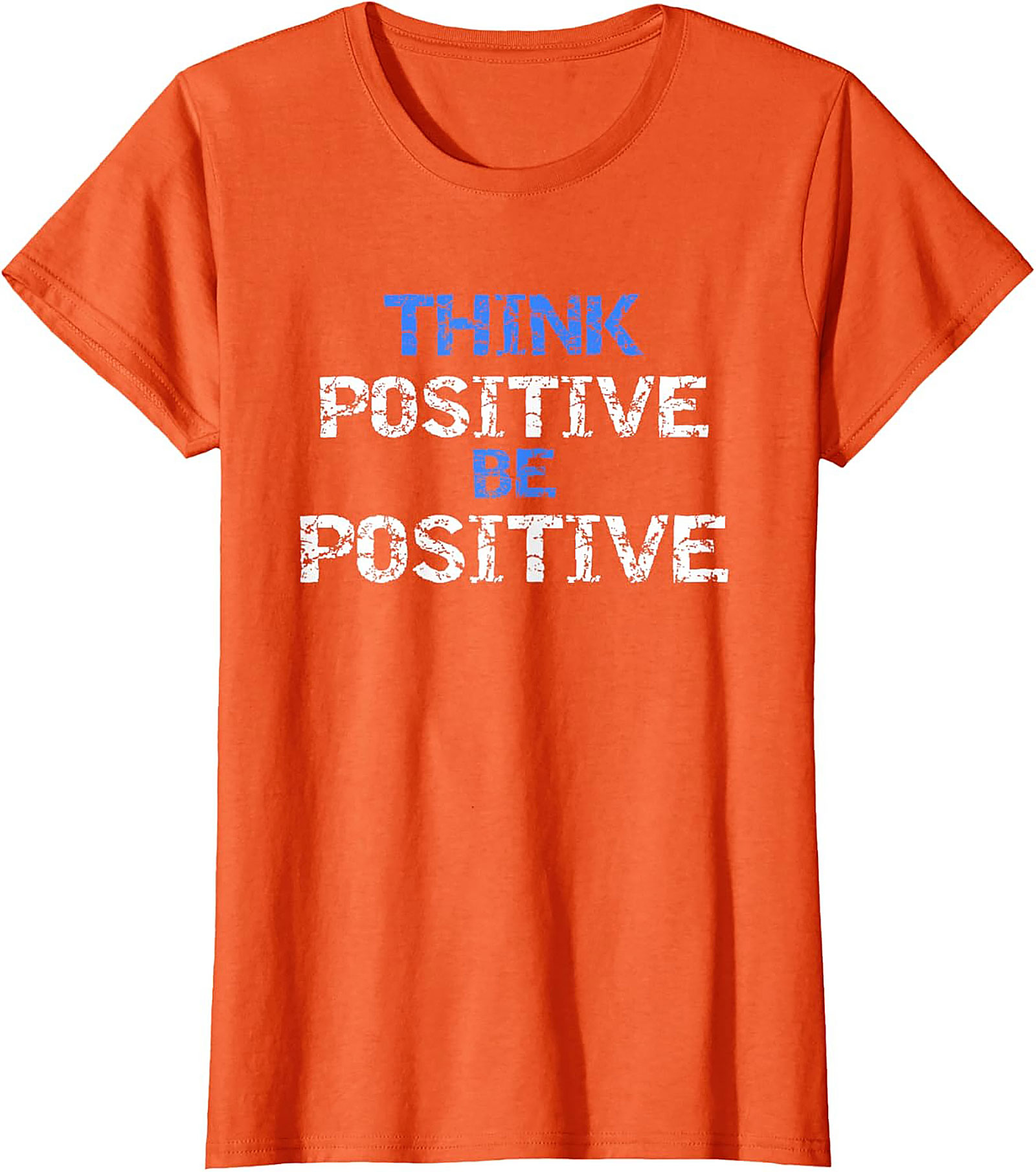Think Positive Be Positive Motivational Graphic Tee