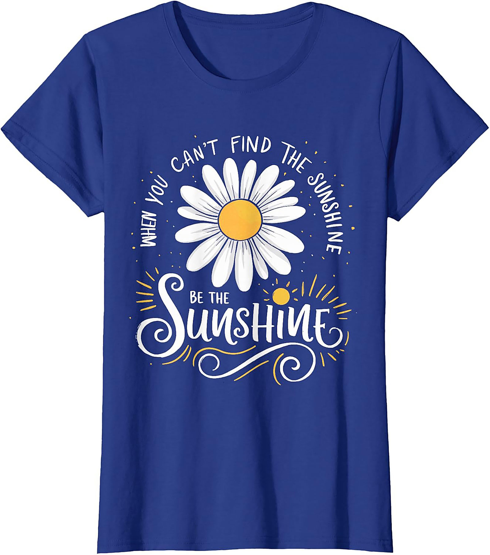 Be The Sunshine Daisy T-shirt | Positive Unisex Tee