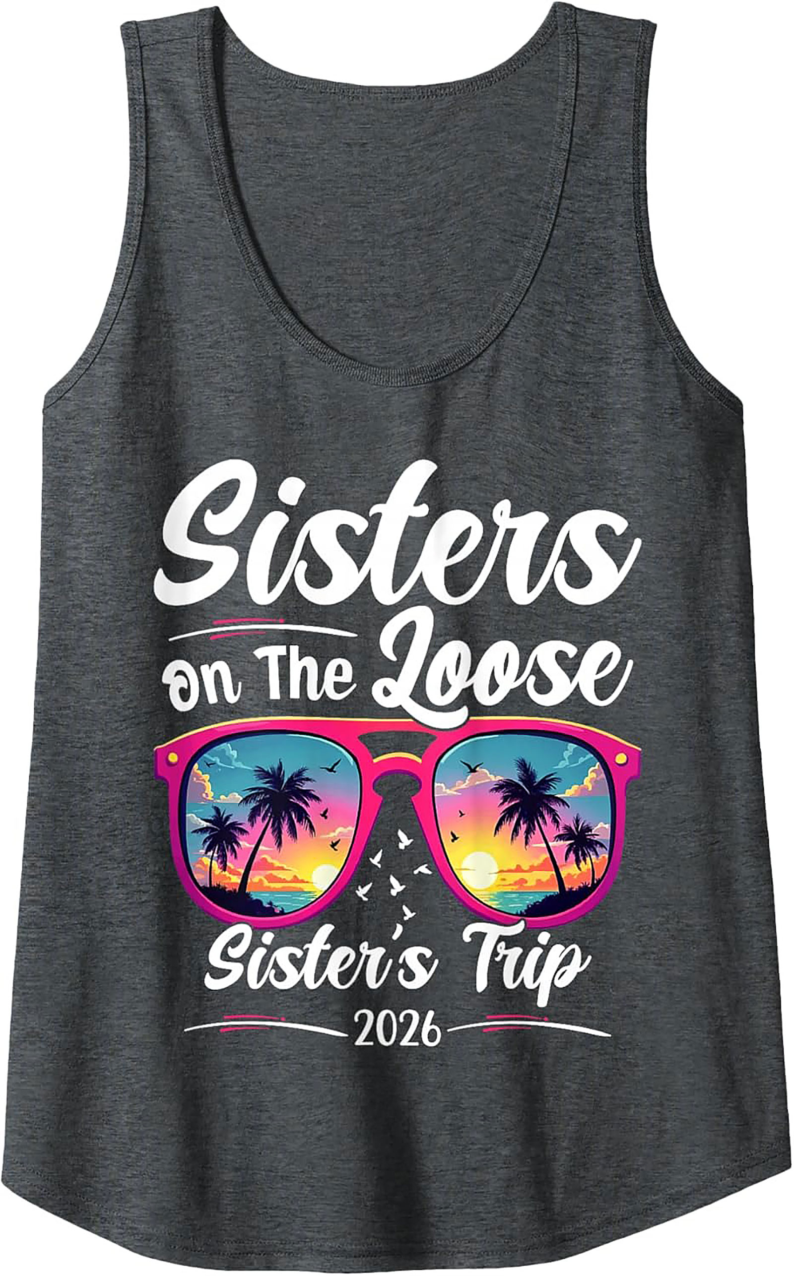 Sister Trip 2026 Graphic Tank Top Sisters On The Loose