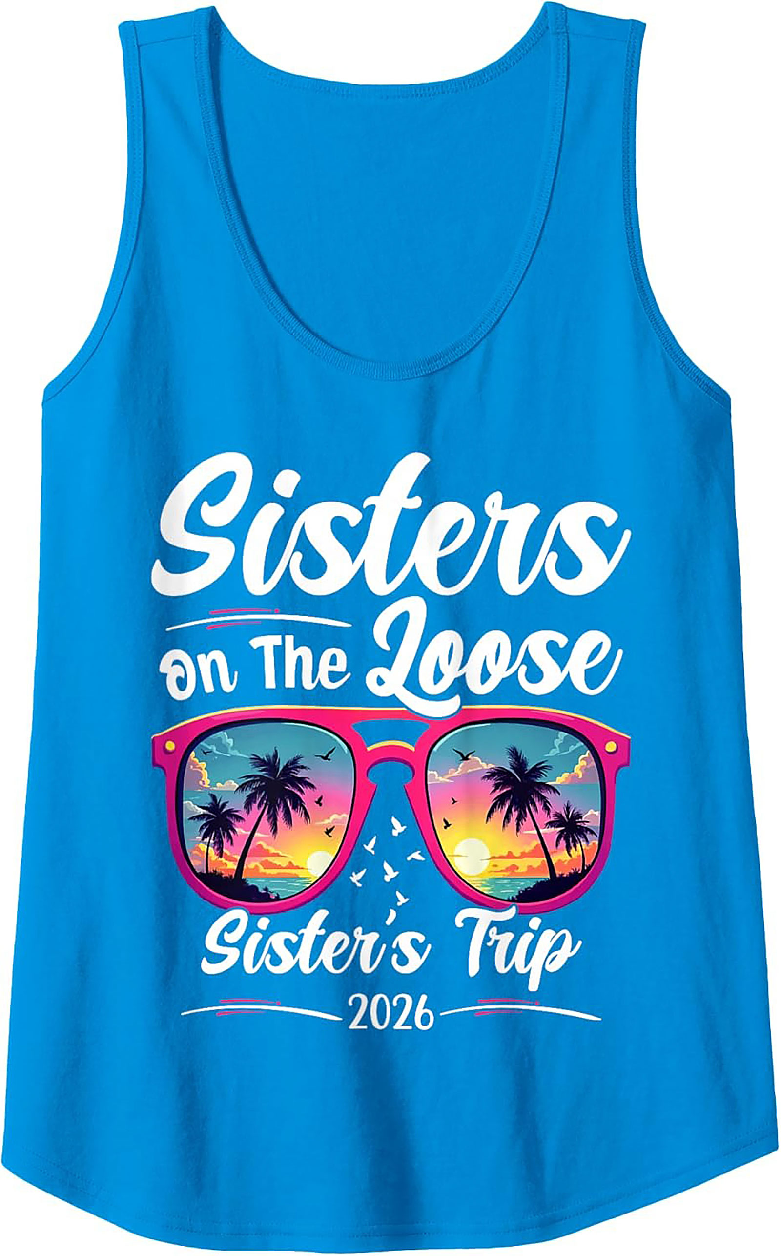 Sister Trip 2026 Graphic Tank Top Sisters On The Loose
