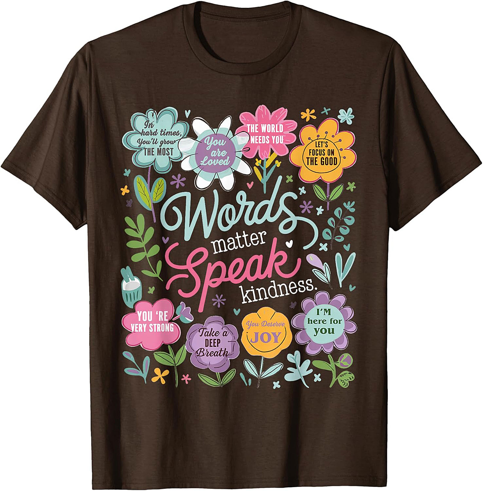 Speak Kindness T-shirt | Uplifting Floral Graphic Tee
