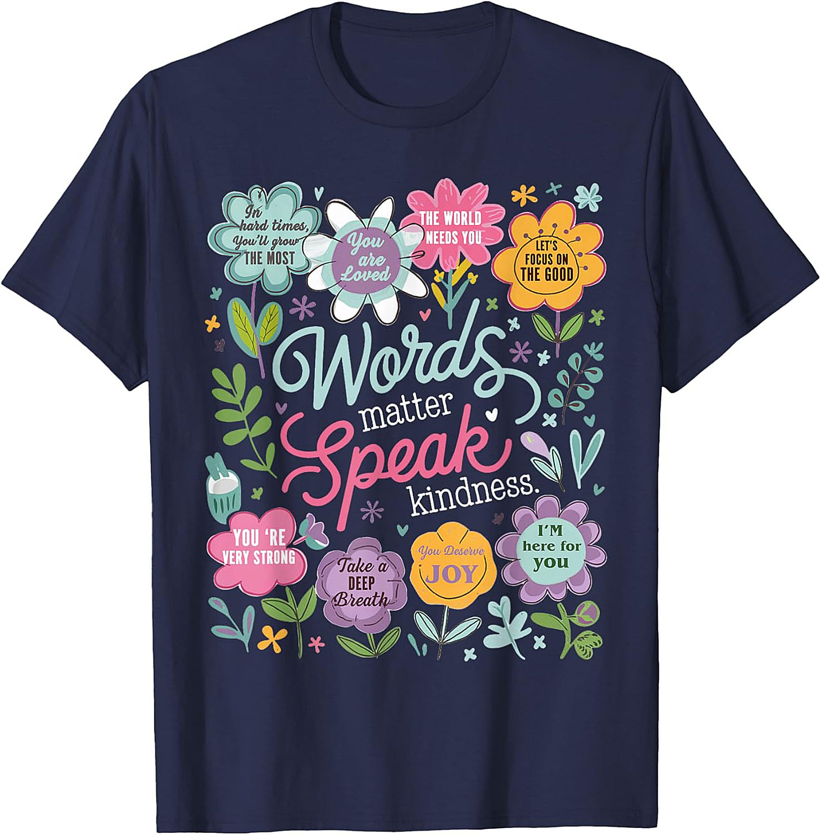 Speak Kindness T-shirt | Uplifting Floral Graphic Tee