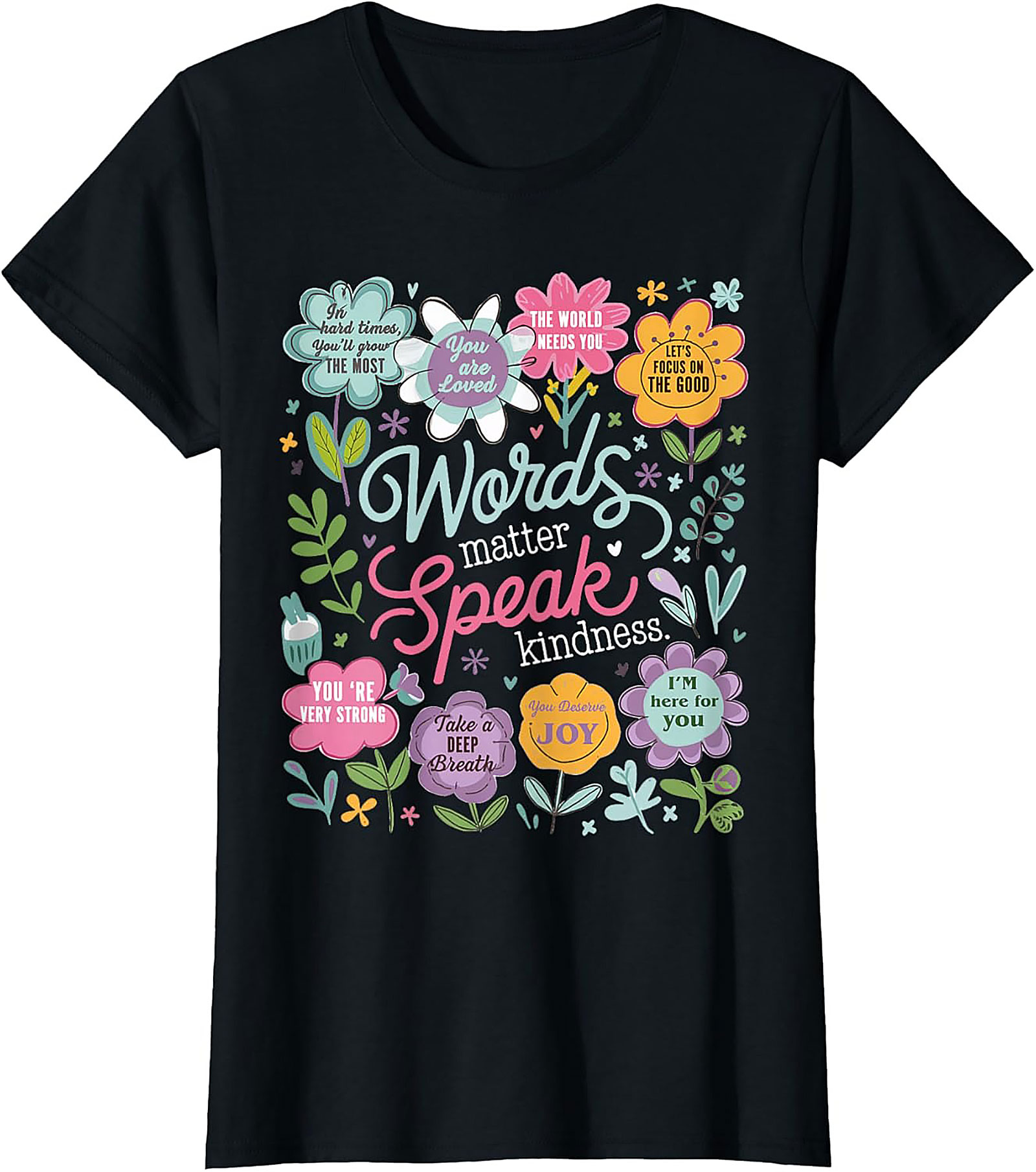 Speak Kindness T-shirt | Uplifting Floral Graphic Tee