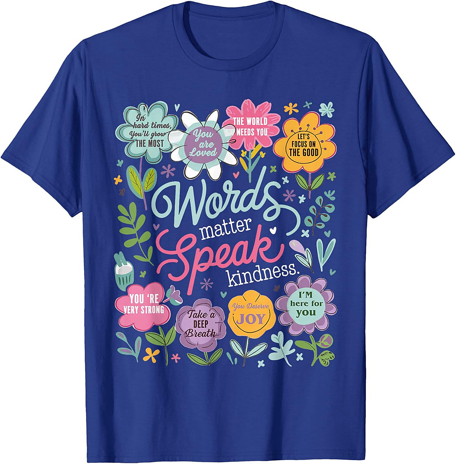 Speak Kindness T-shirt | Uplifting Floral Graphic Tee