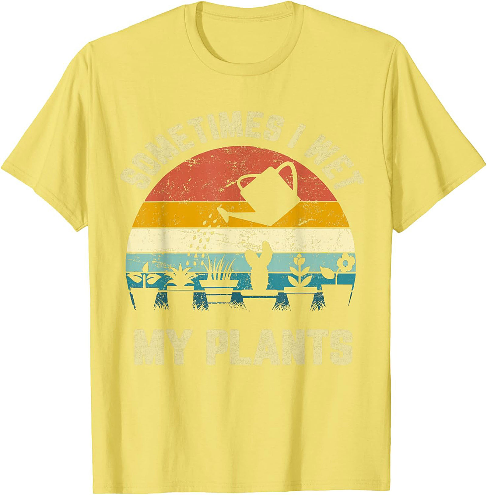 Funny Gardening T-shirt | Sometimes Wet My Plants Retro Tee
