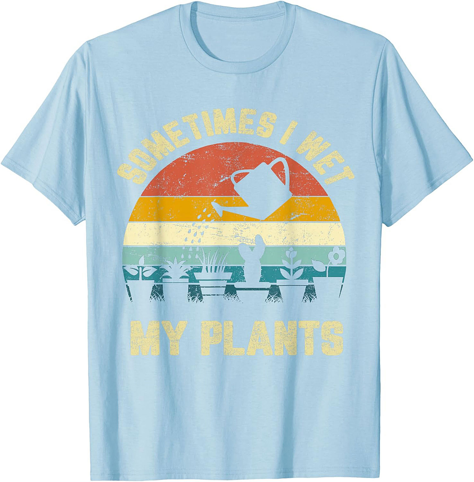Funny Gardening T-shirt | Sometimes Wet My Plants Retro Tee