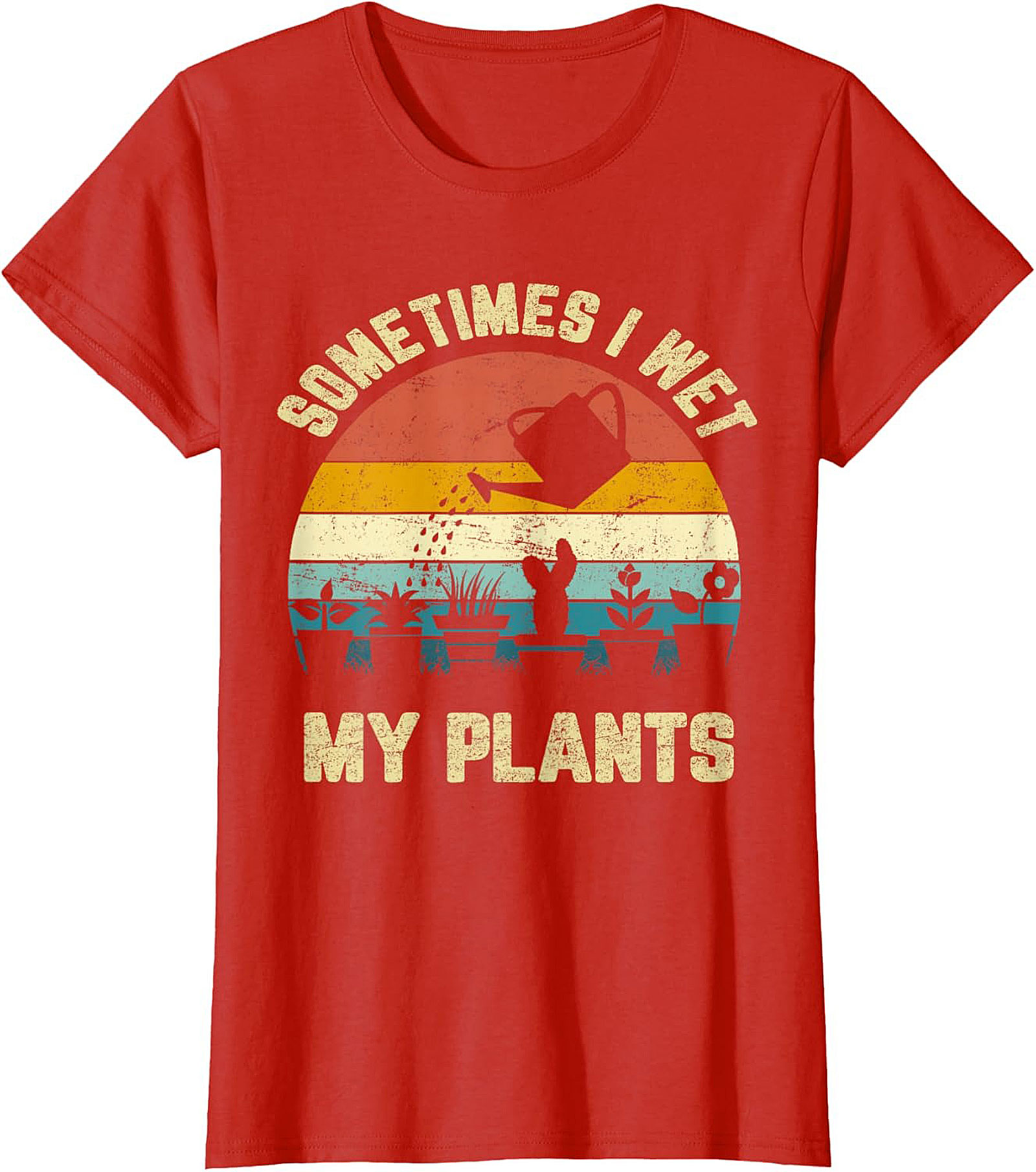 Funny Gardening T-shirt | Sometimes Wet My Plants Retro Tee
