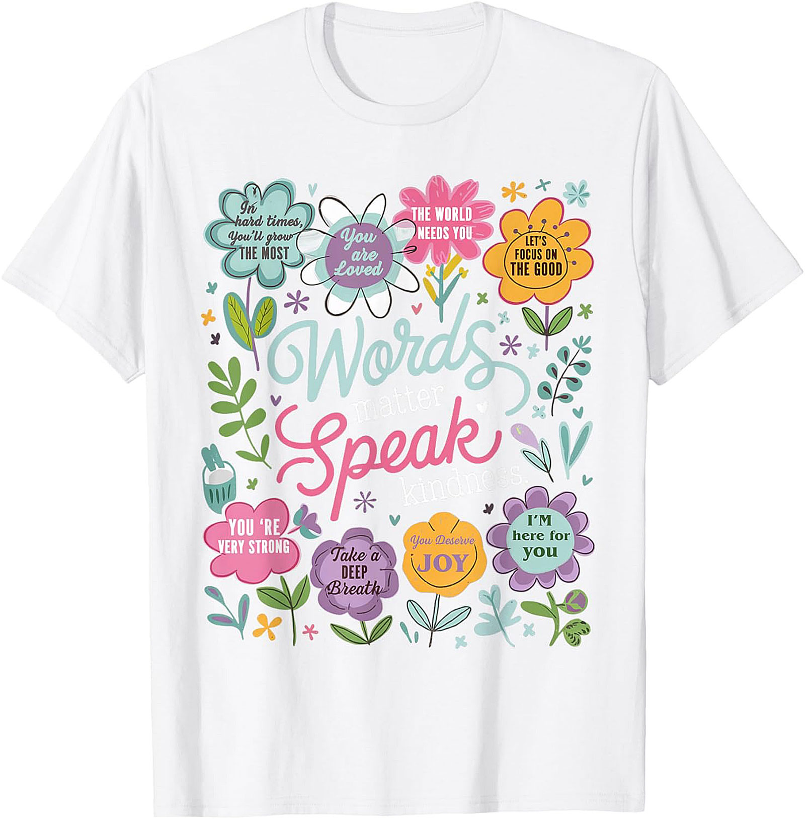 Speak Kindness T-shirt | Uplifting Floral Graphic Tee