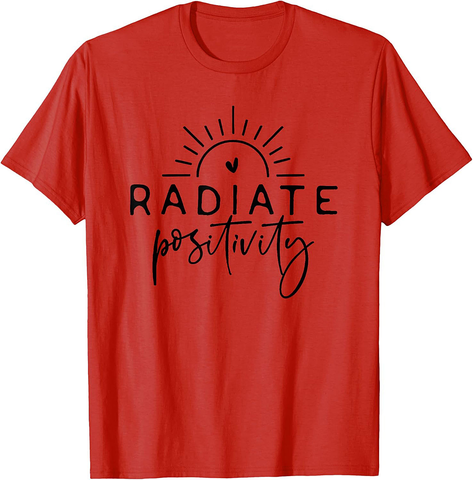 Radiate Positivity T-shirt | Inspirational Graphic Tee
