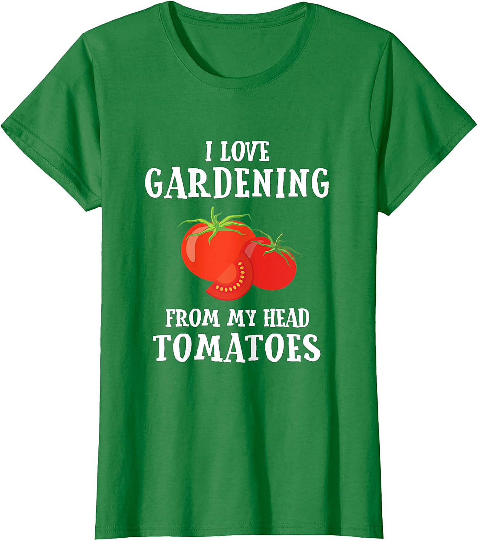 Funny Gardening T-shirt  I Love Gardening Tomato Tee