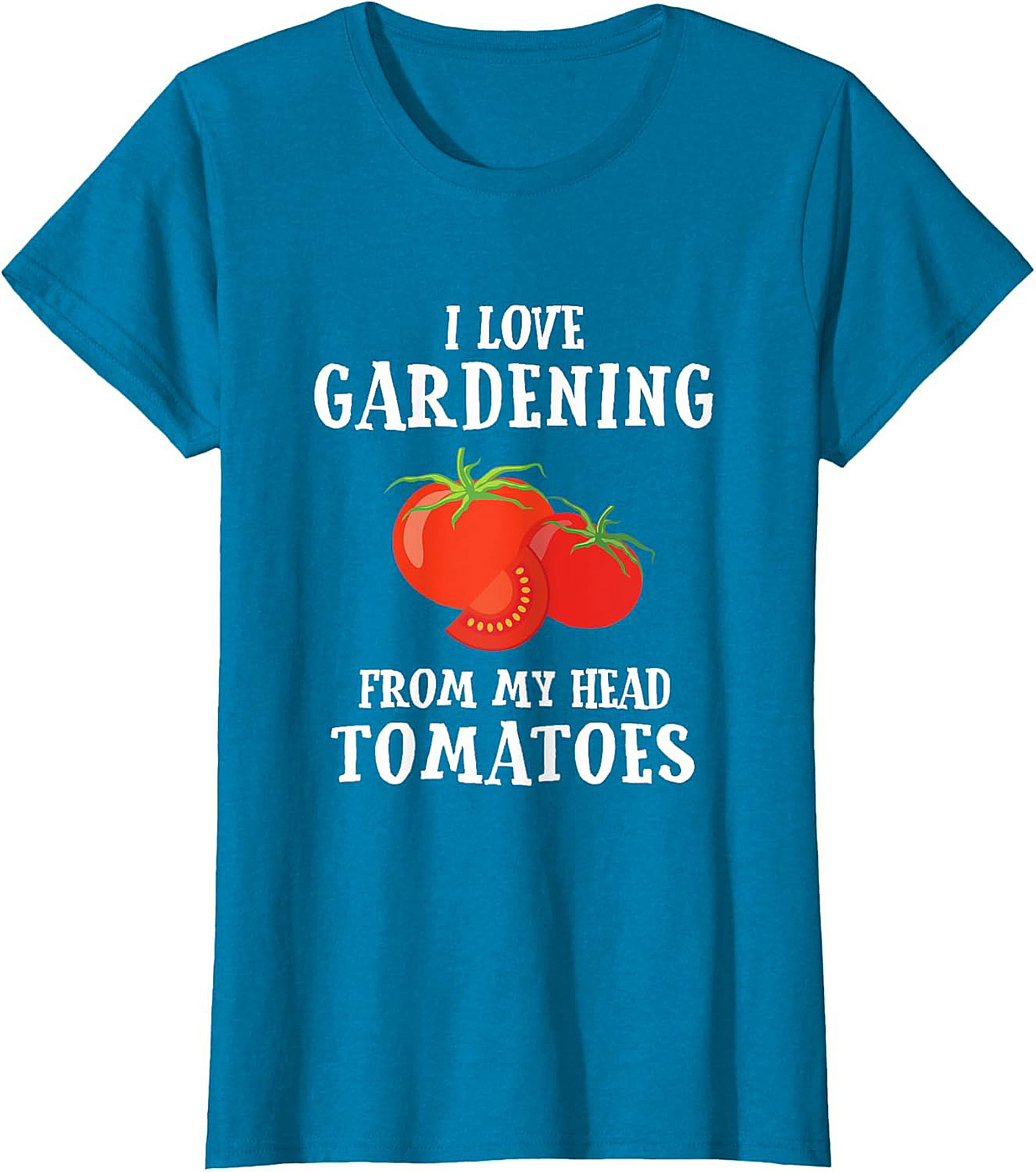 Funny Gardening T-shirt  I Love Gardening Tomato Tee